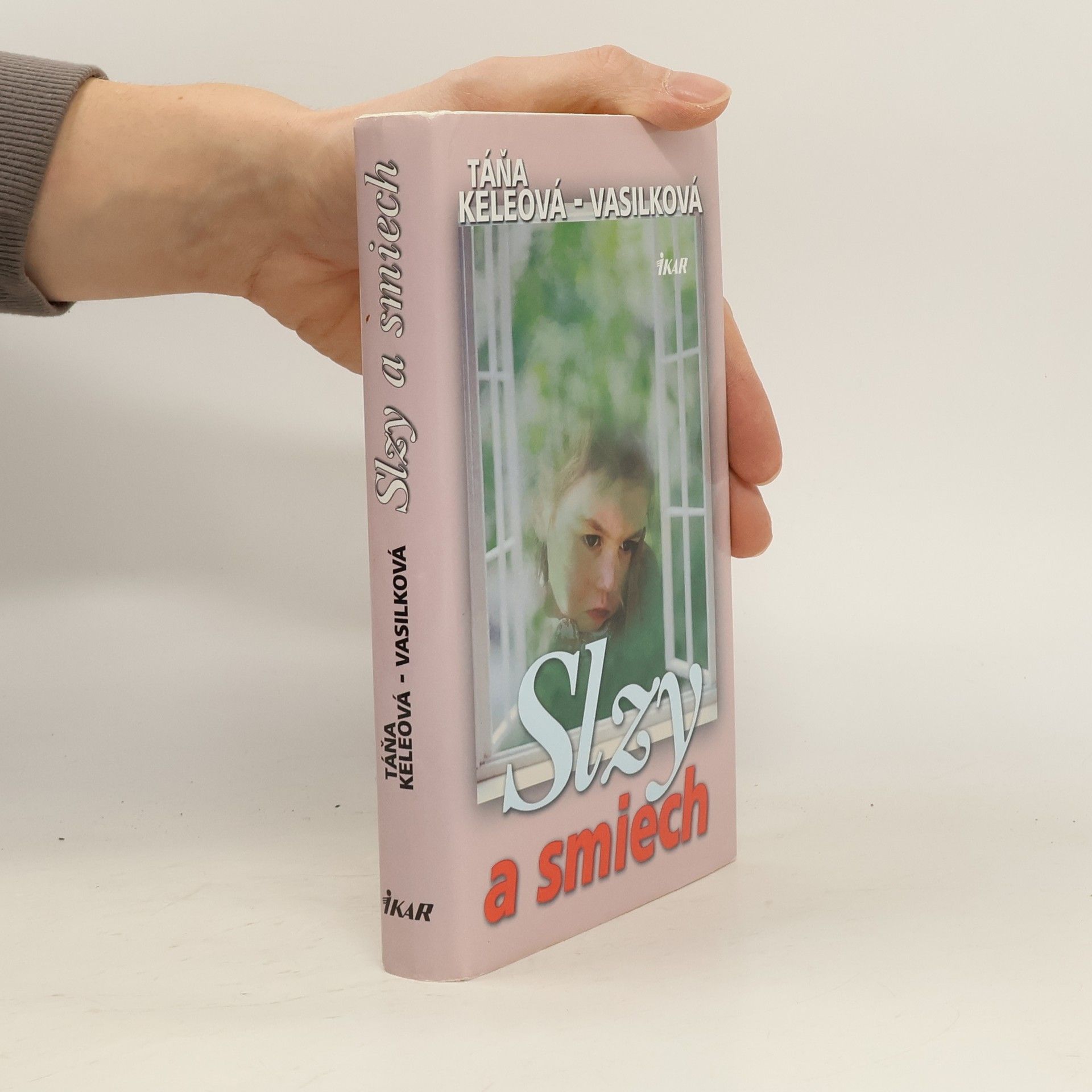 Táňa Keleová-Vasilková Slzy a smiech