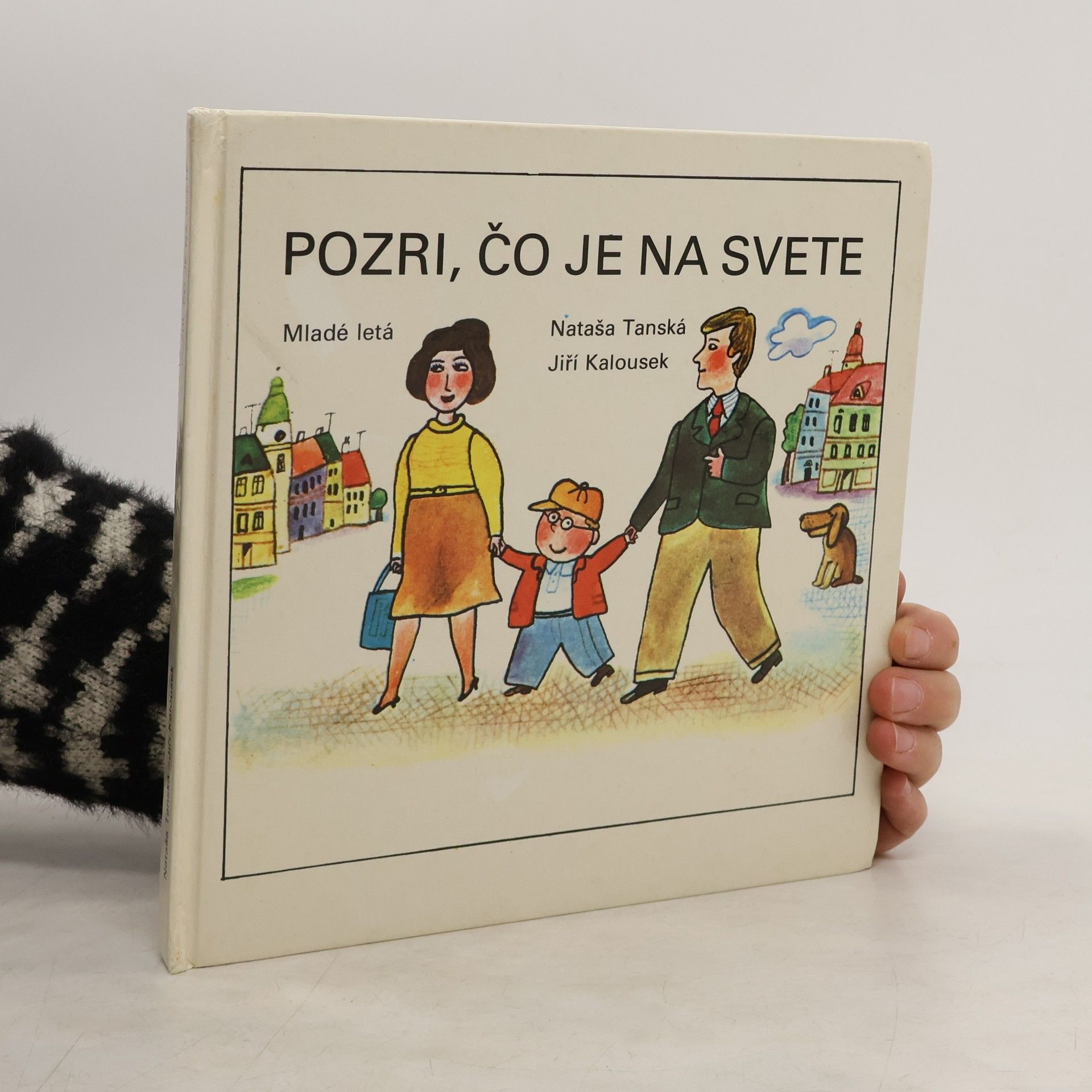 Jiří Kalousek Pozri, čo je na svete