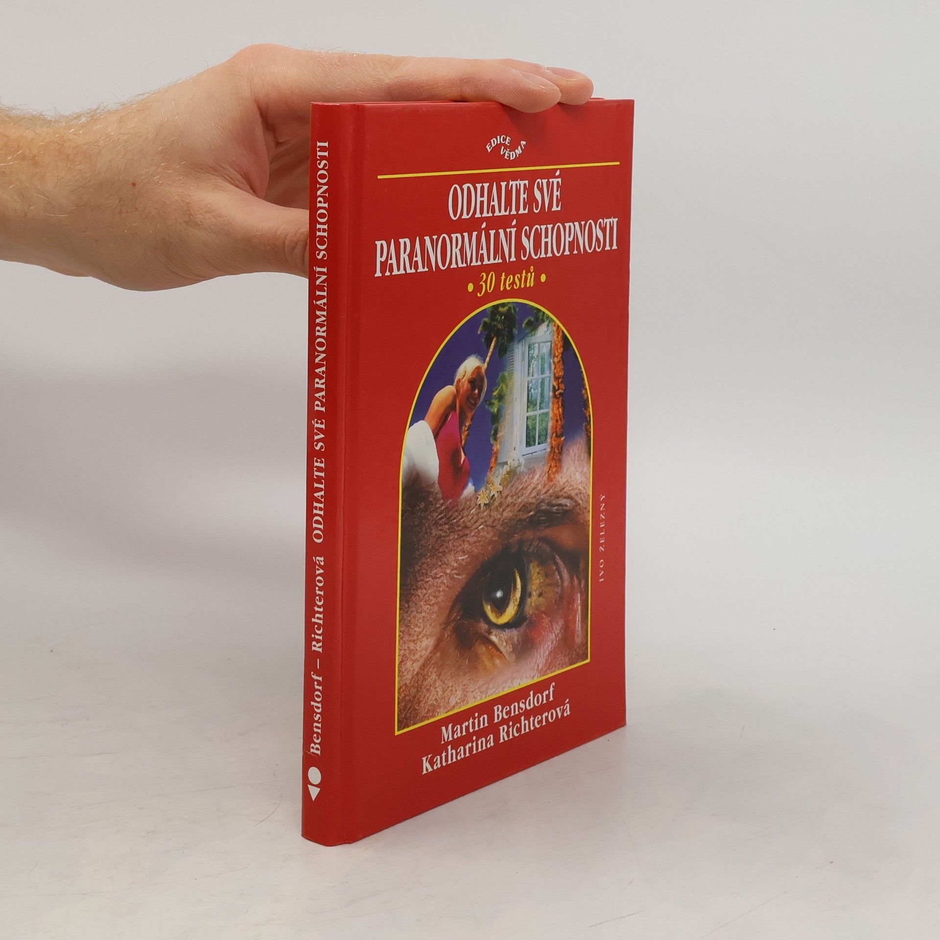 Odhalte své paranormální schopnosti. 30 testů