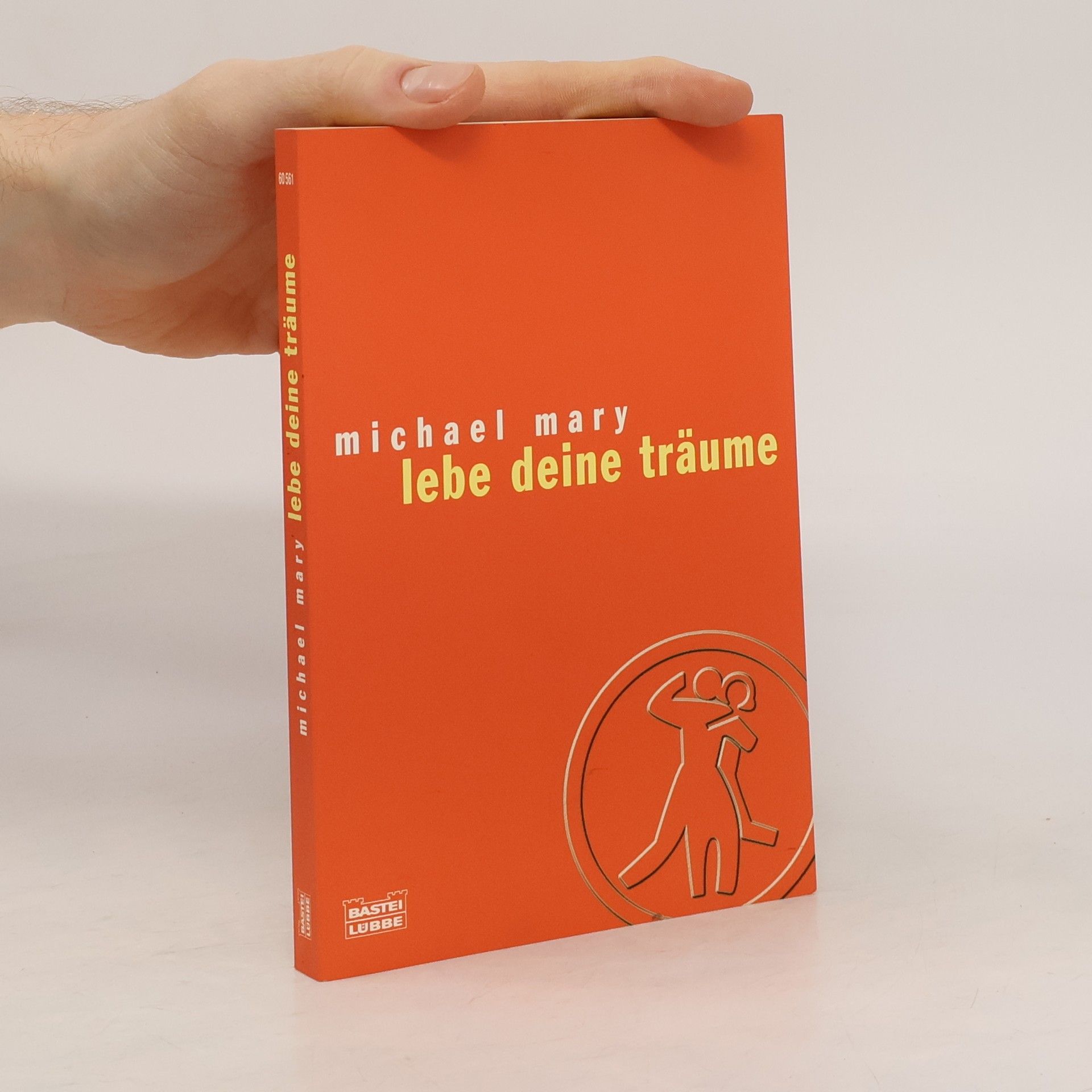 Michael Mary Lebe deine Träume