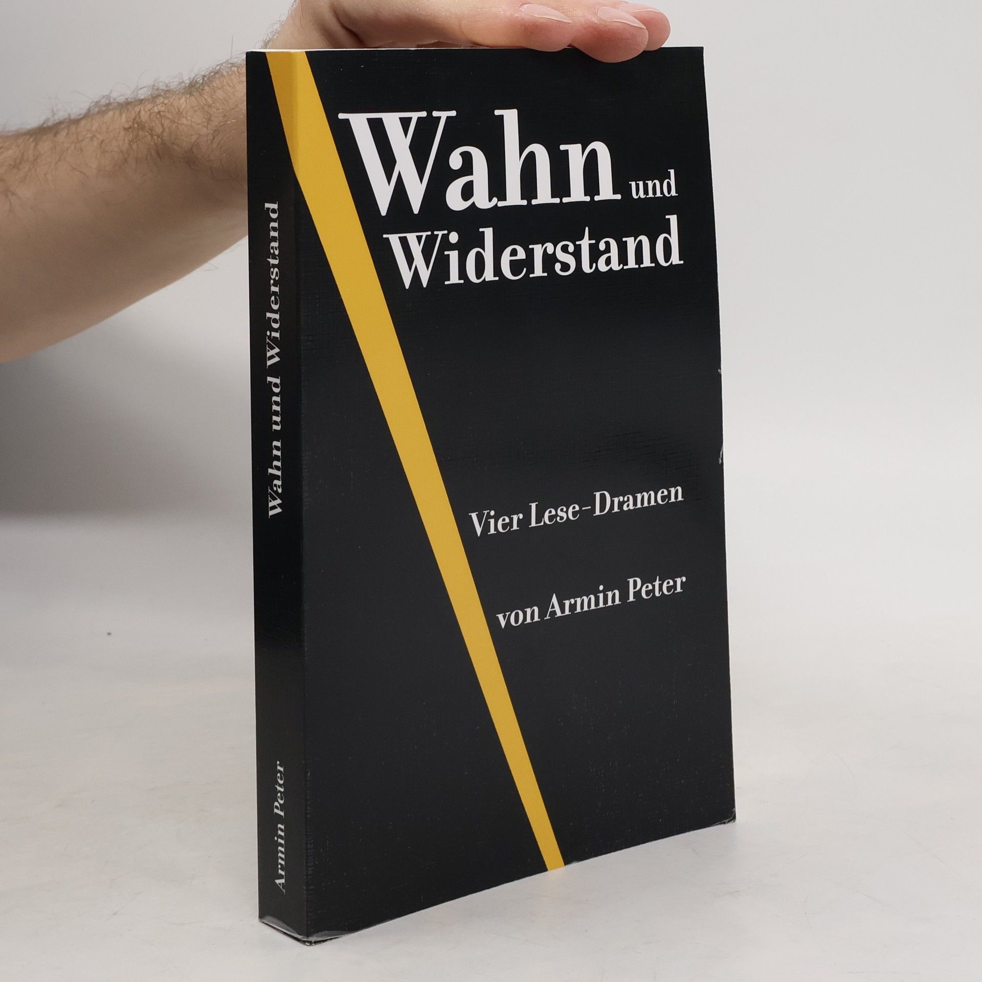 Peter Armin Wahn und Widerstand