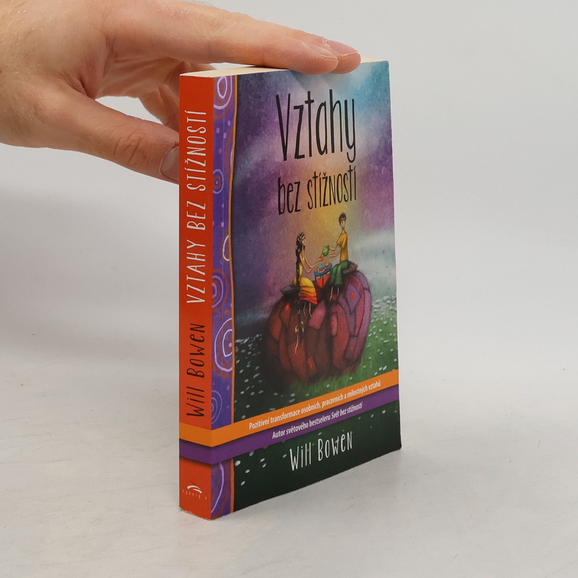 Will Bowen Vztahy bez stížností