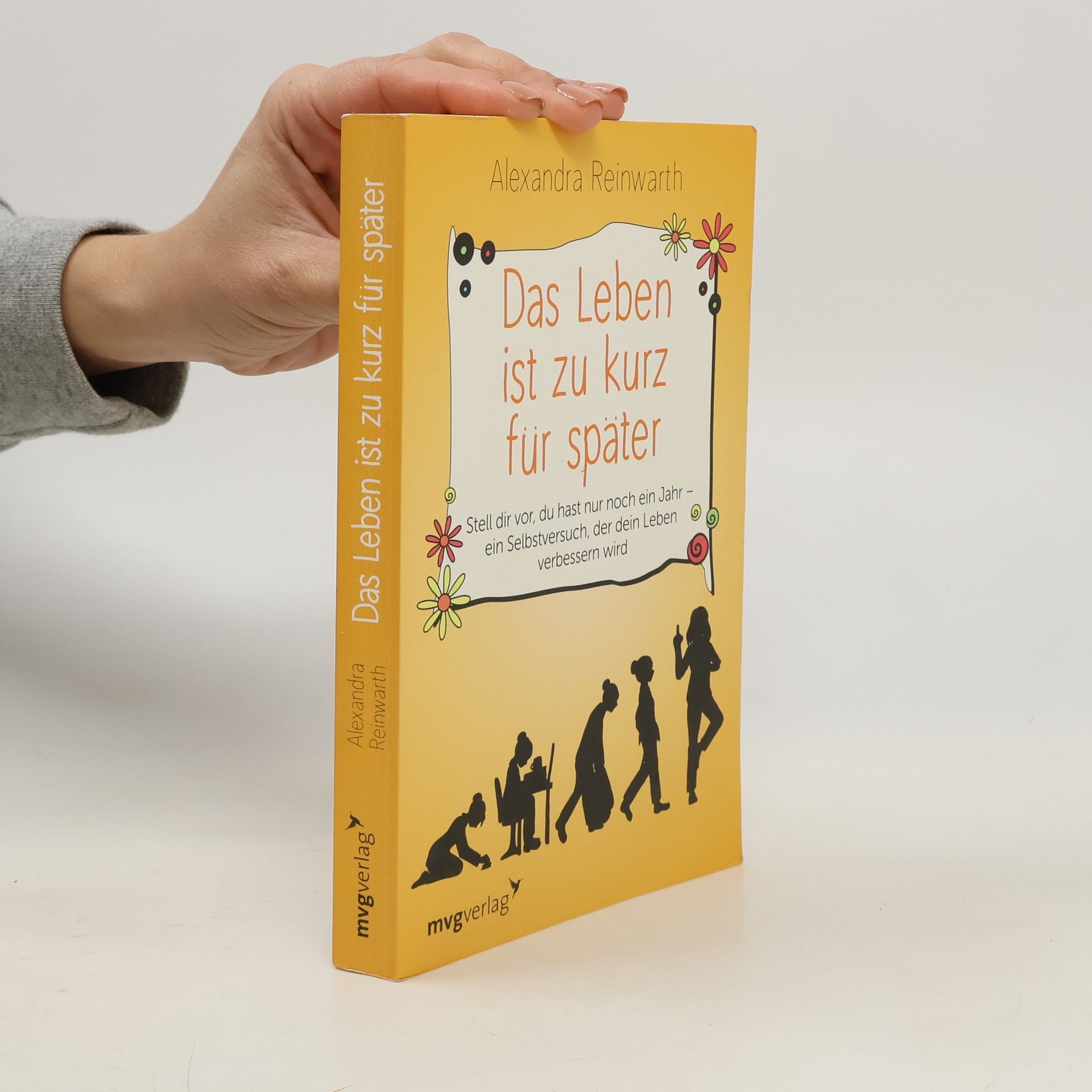 Alexandra Reinwarth Das Leben ist zu kurz für später