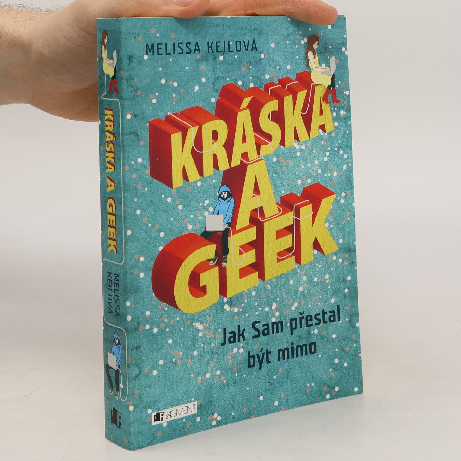 Melissa Keil Kráska a geek