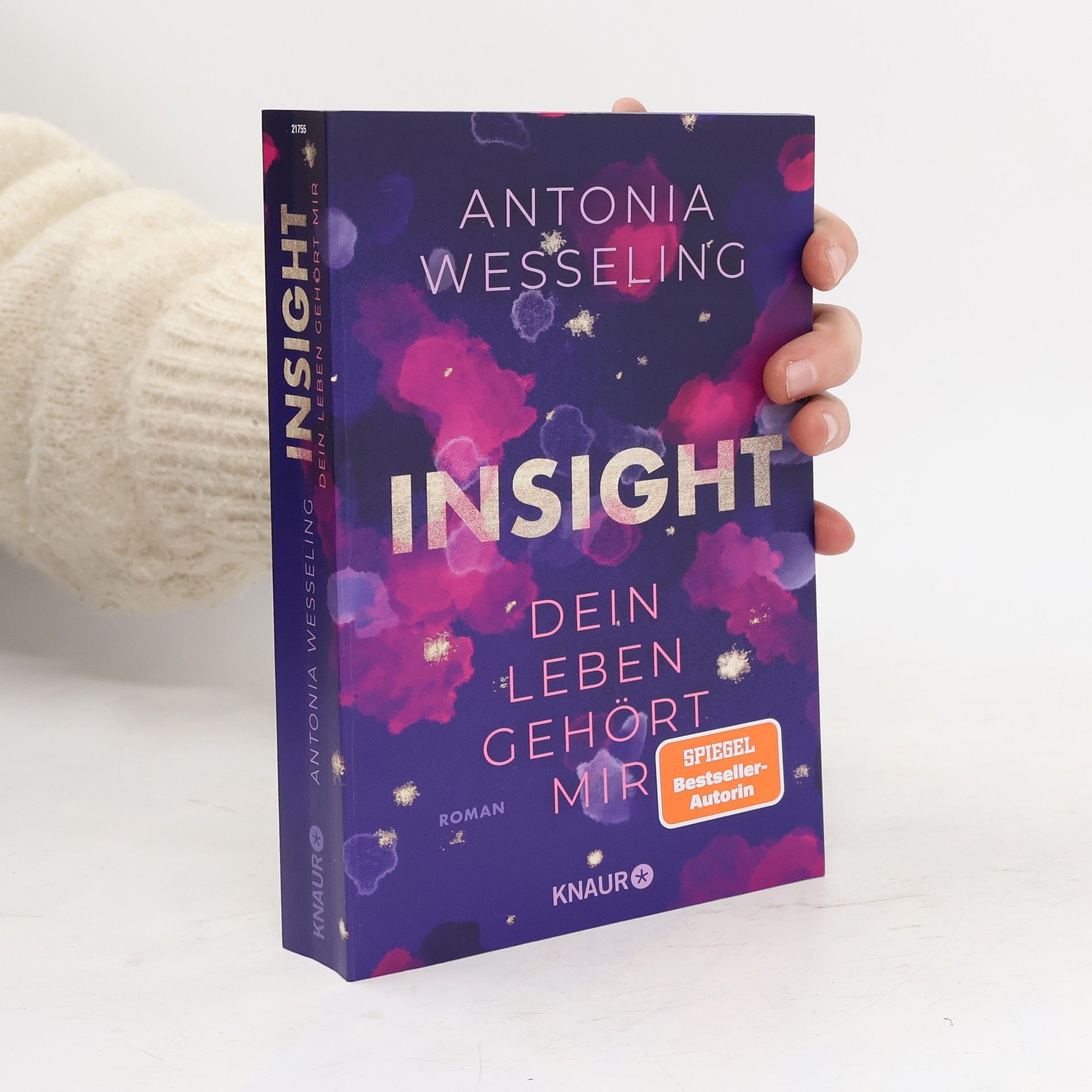 Antonia C. Wesseling Insight. Dein Leben Gehört Mir