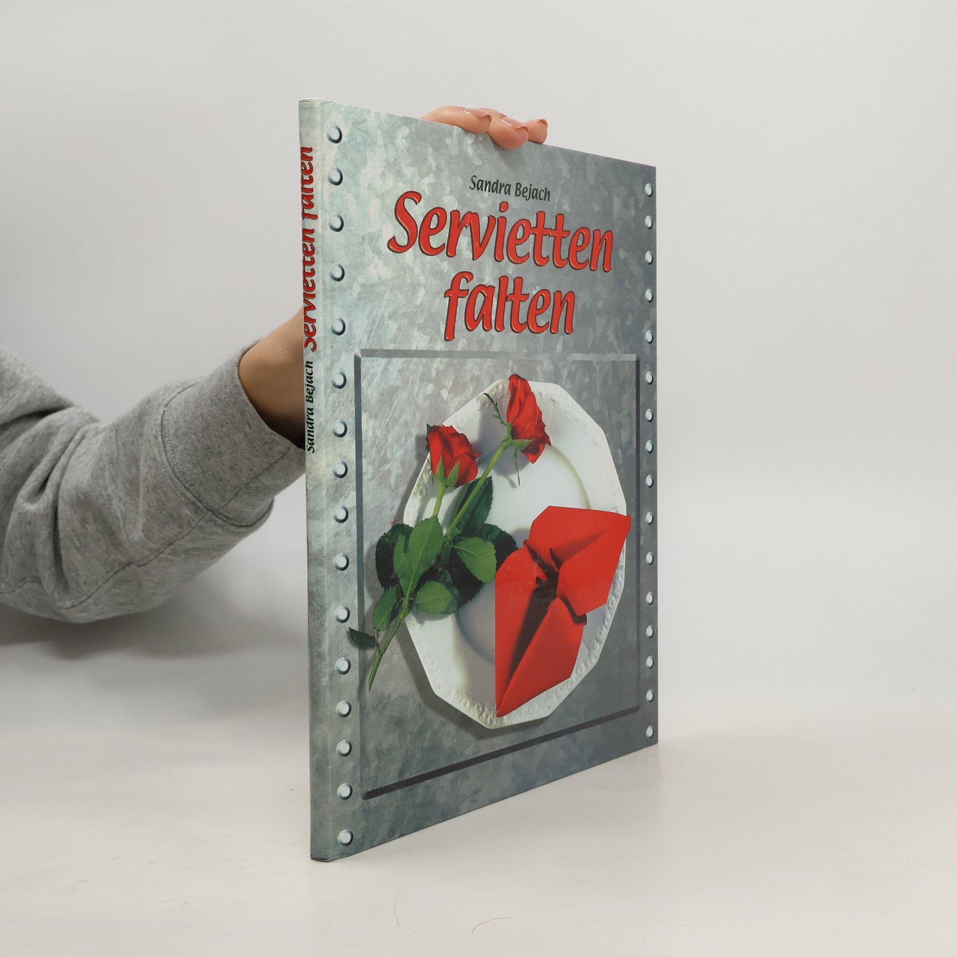 Sandra Bejach Servietten falten