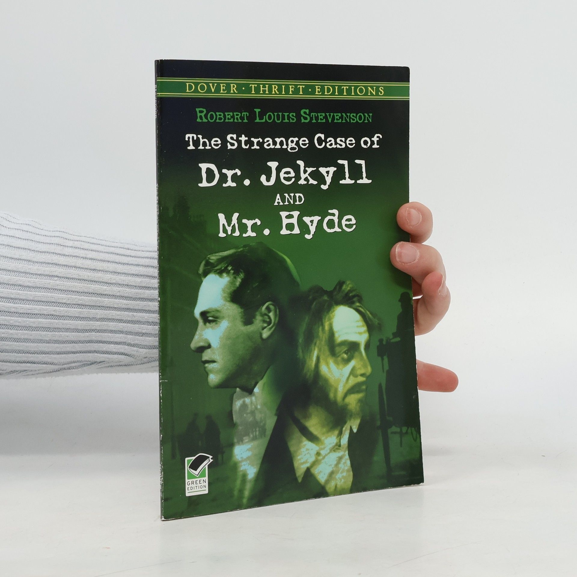 Robert Louis Stevenson The Strange Case of Dr. Jekyll and Mr. Hyde