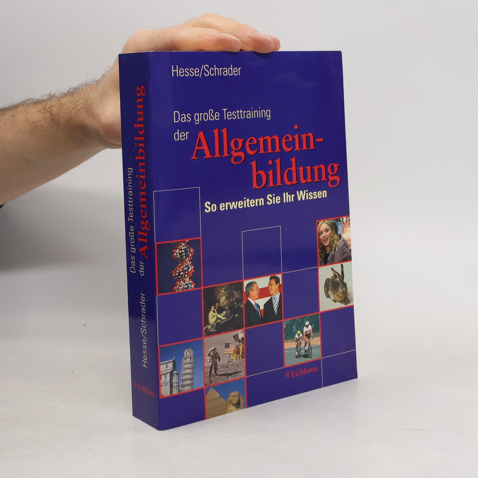 Jürgen Hesse Das große Testtraining der Allgemeinbildung