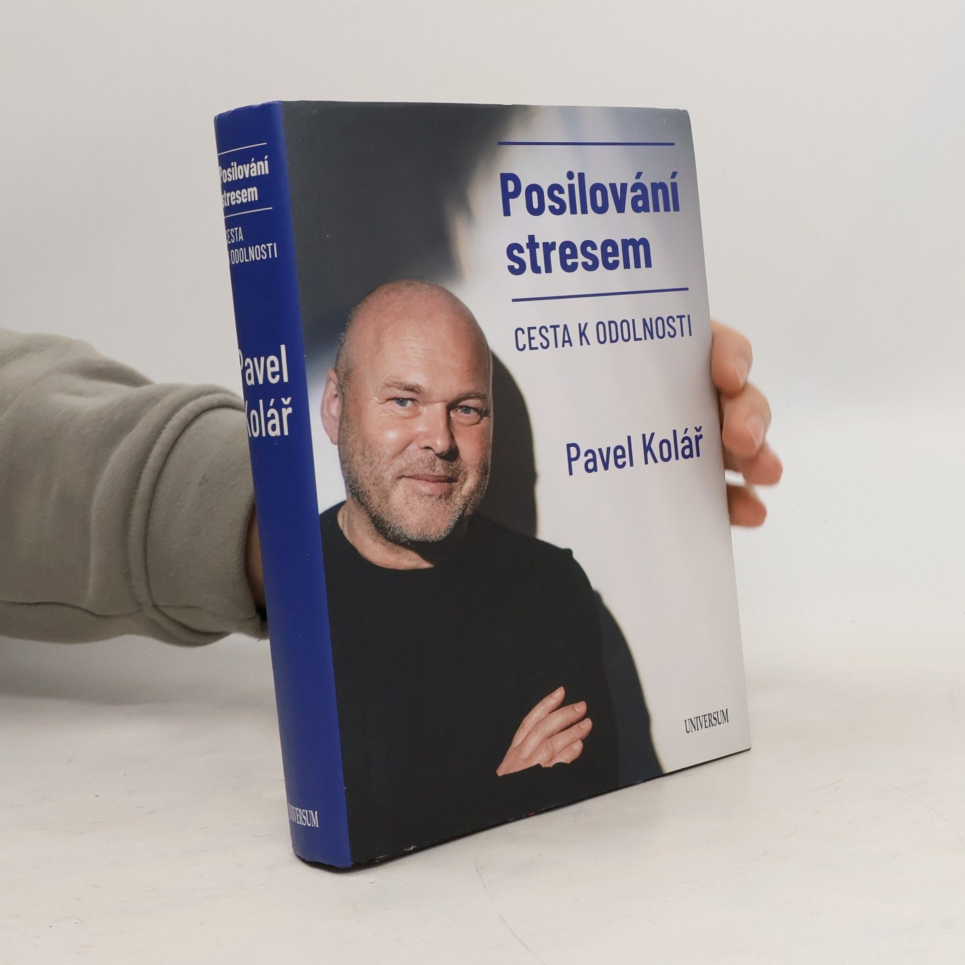 Pavel Kolář Posilování stresem: Cesta k odolnosti
