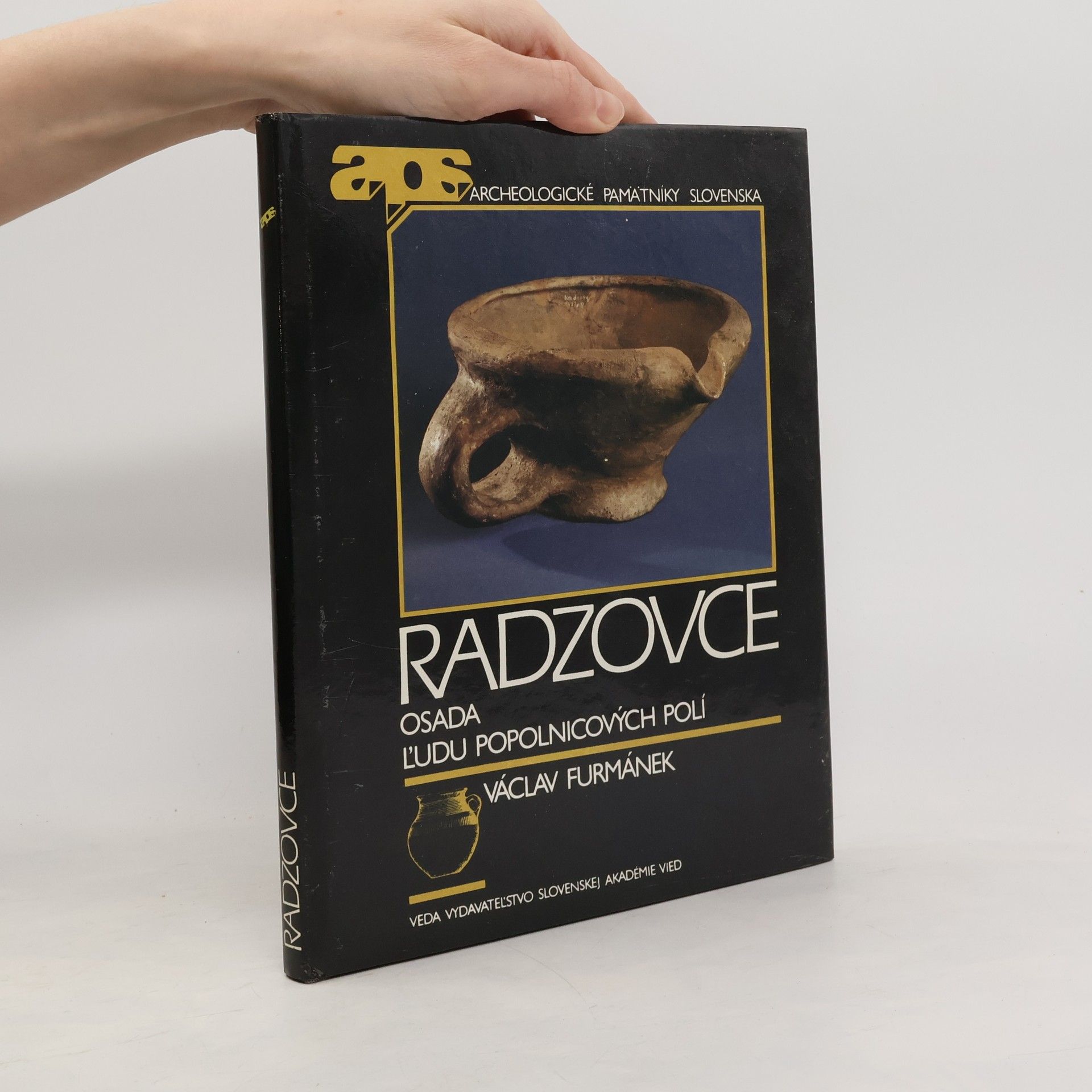 Václav Furmánek Radzovce - osada ľudu popolnicových polí