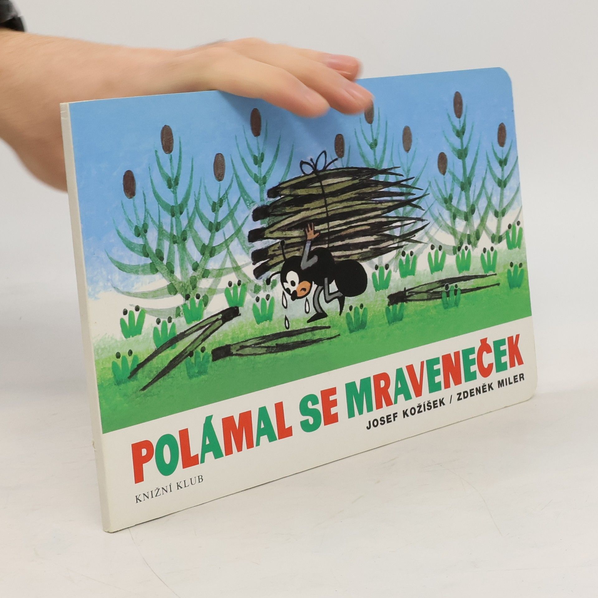 Josef Kožíšek Polámal se mraveneček