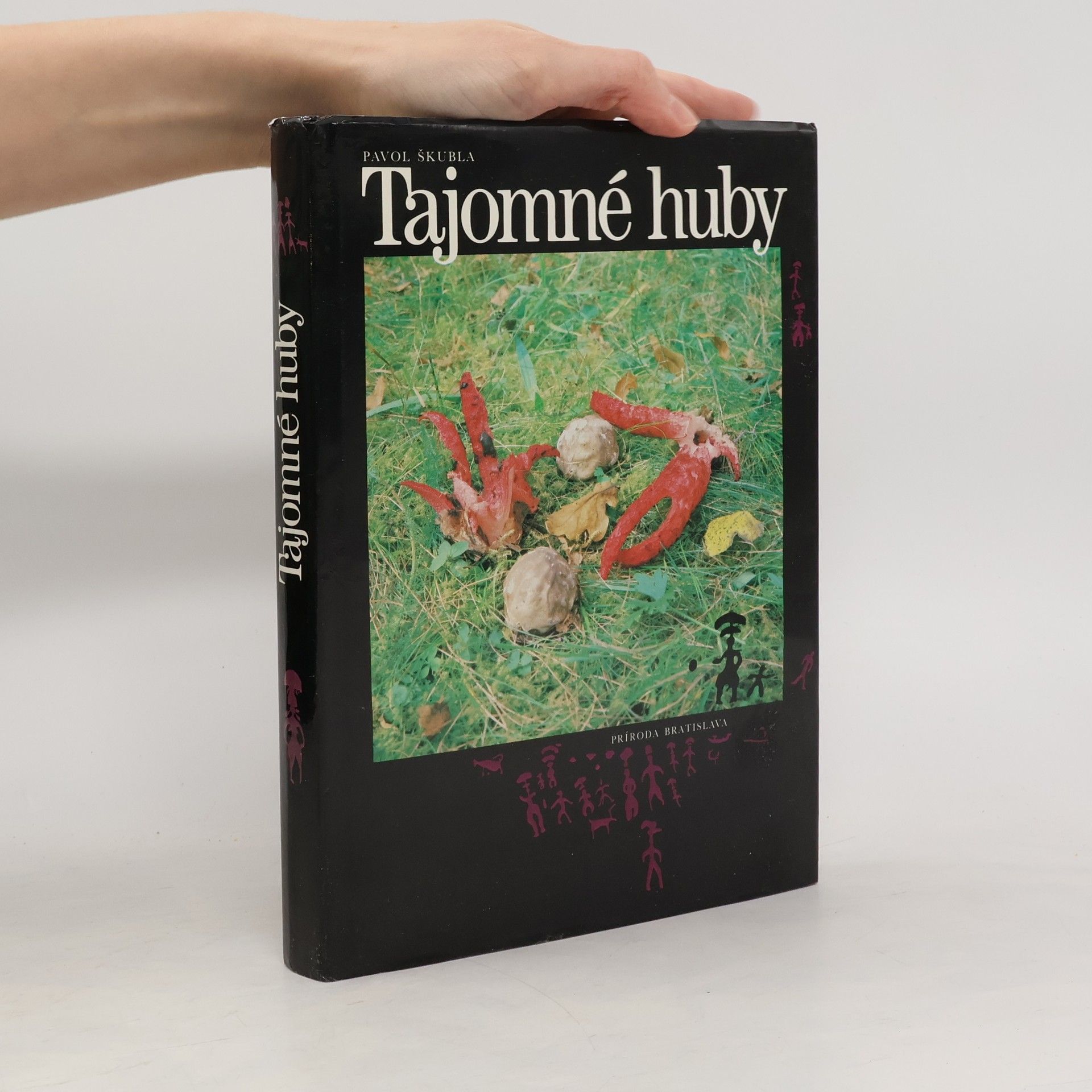 Pavol Škubla Tajomné huby