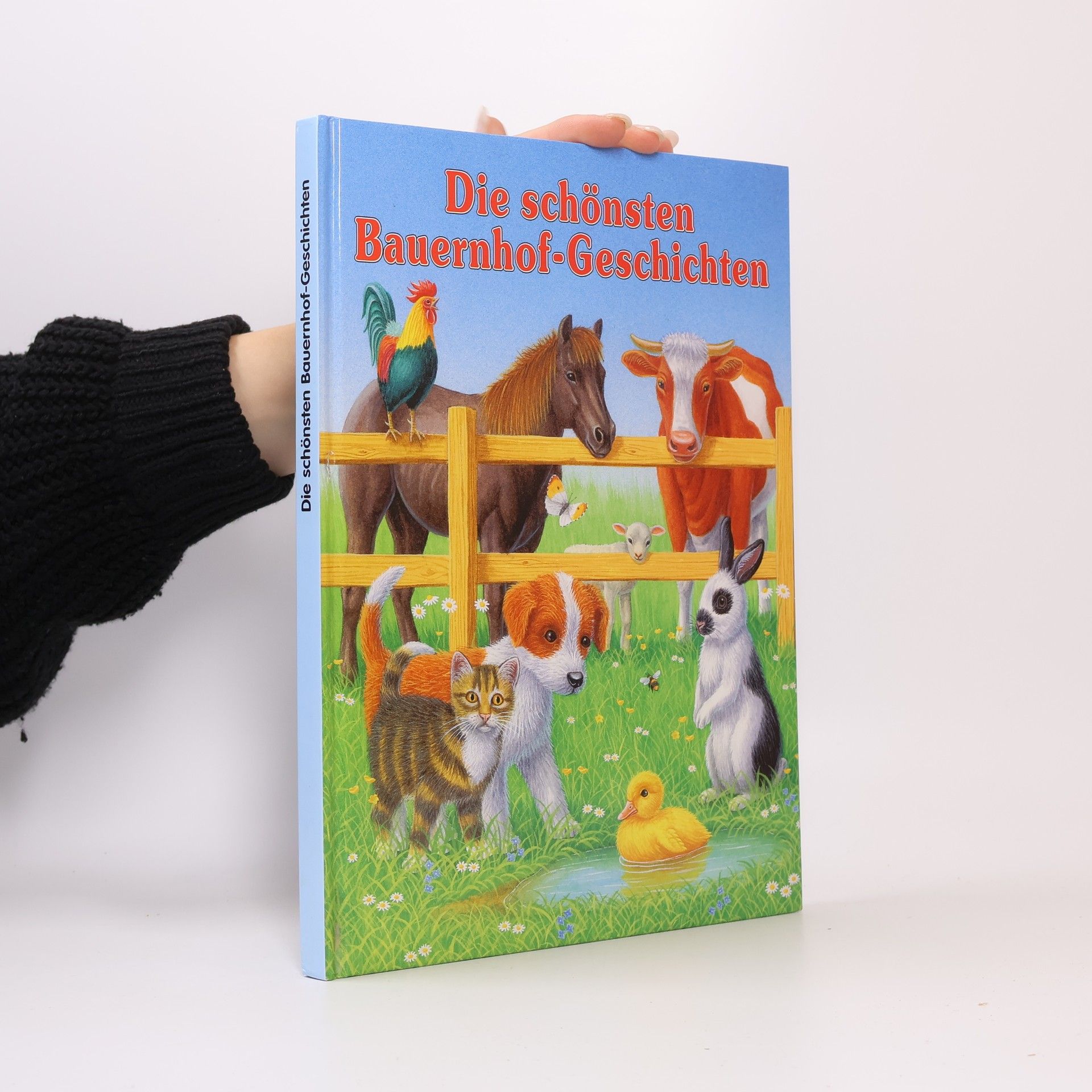 Autorenkollektiv Die schönsten Bauernhof-Geschichten