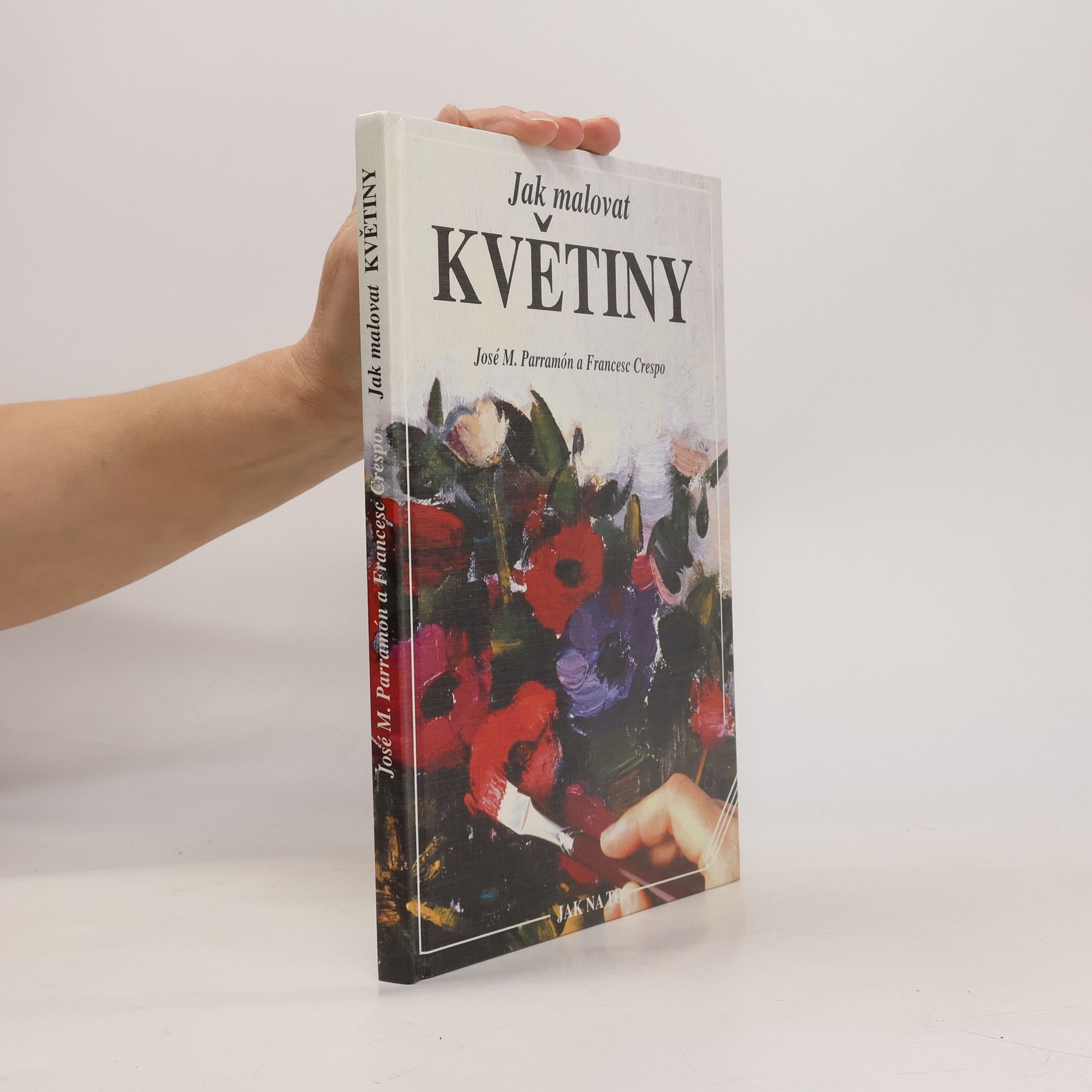 José María Parramón Jak malovat květiny