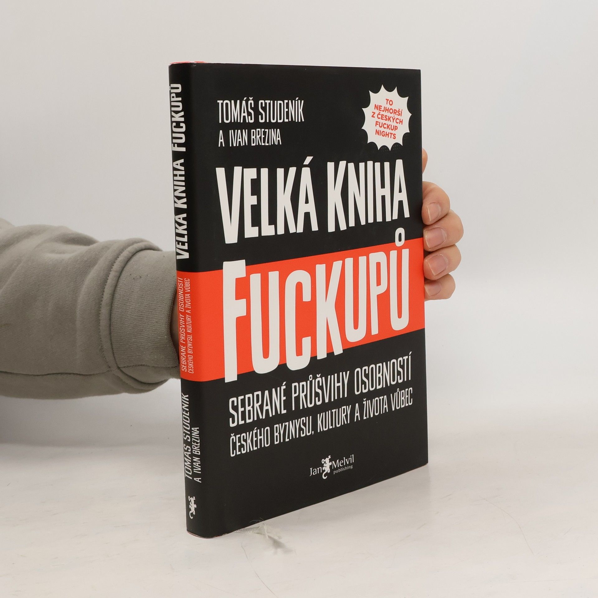 Tomáš Studeník Velká kniha fuckupů