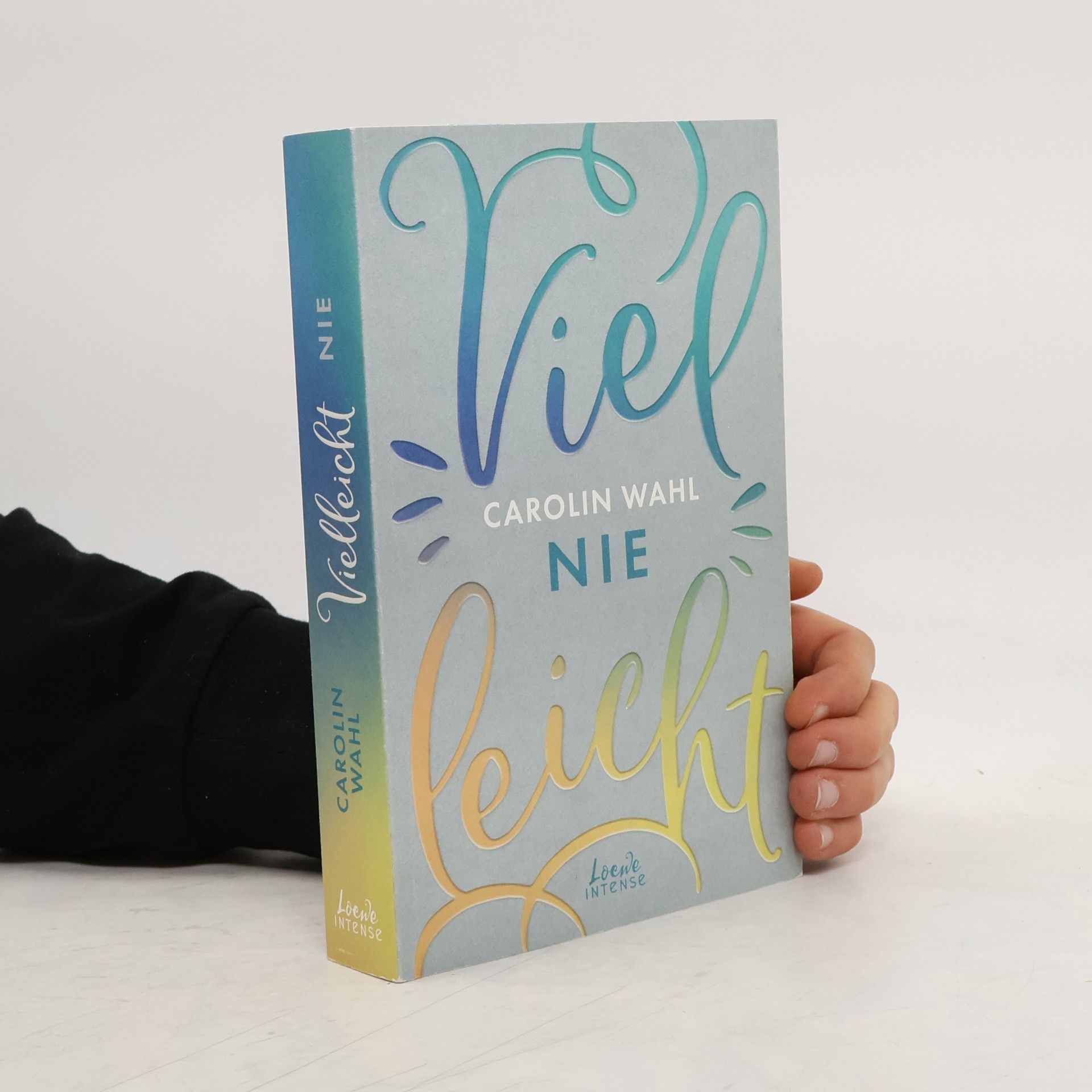 Carolin Wahl Vielleicht nie
