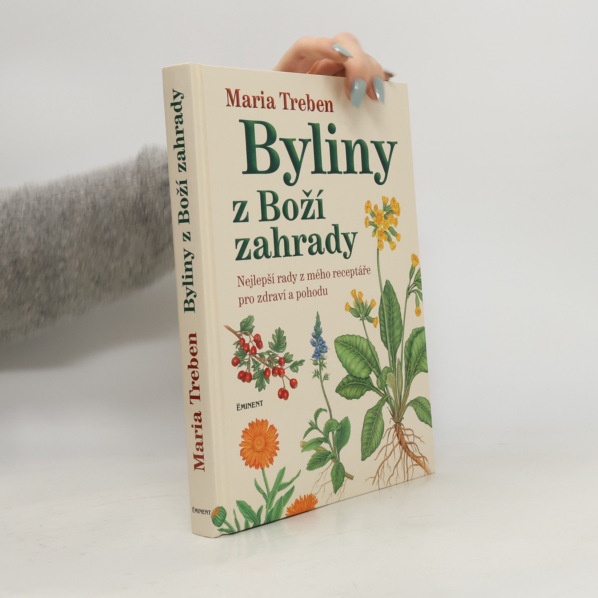 Maria Treben Byliny z Boží zahrady