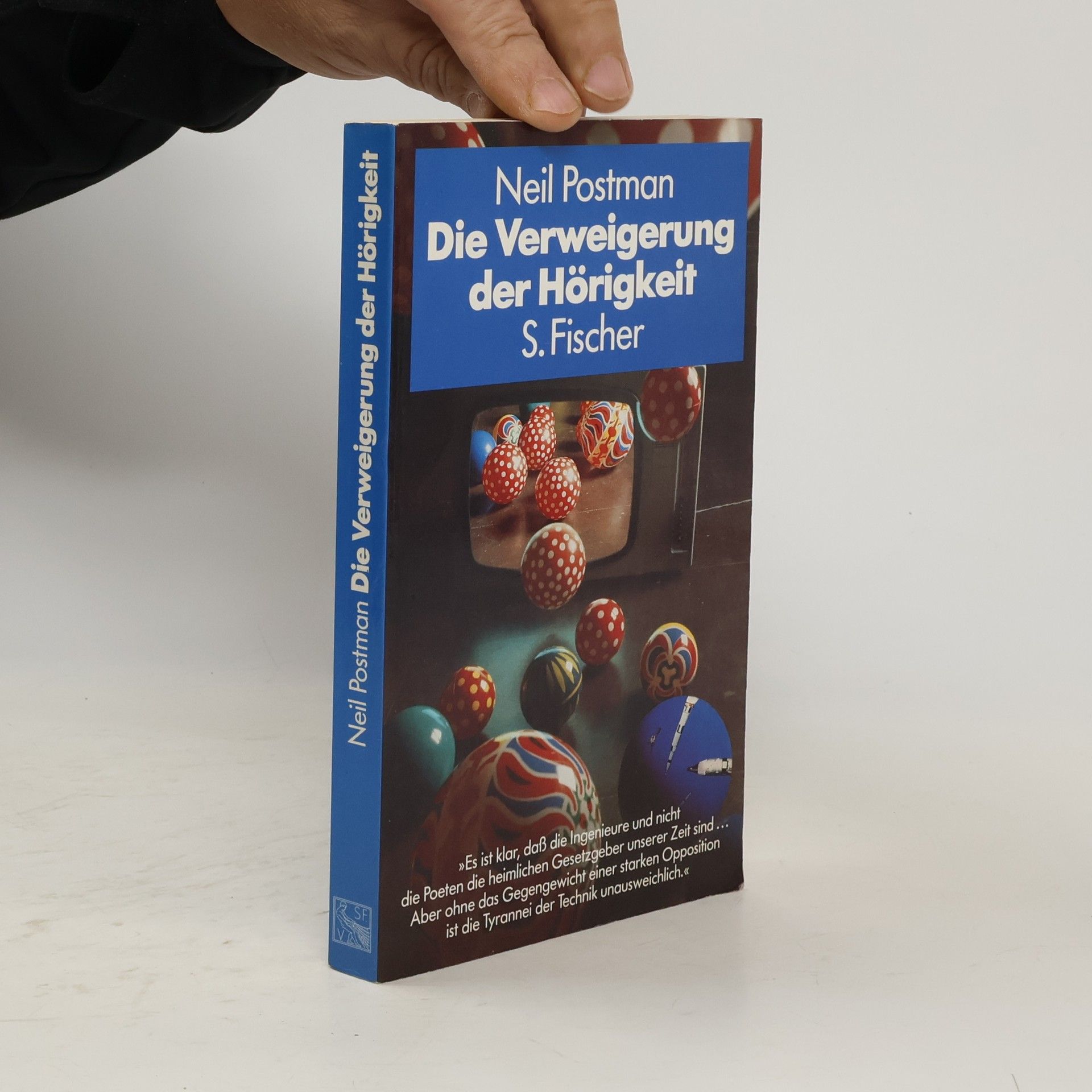 Neil Postman Die Verweigerung der Hörigkeit