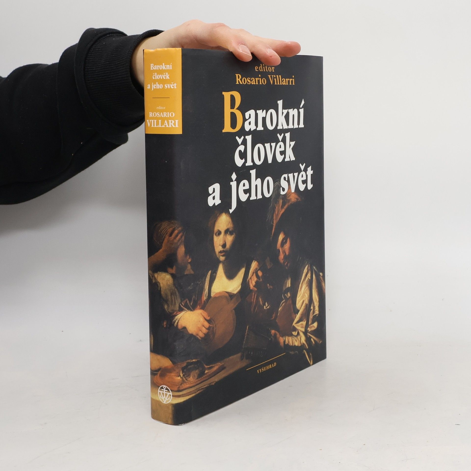 Rosario Villari Barokní člověk a jeho svět