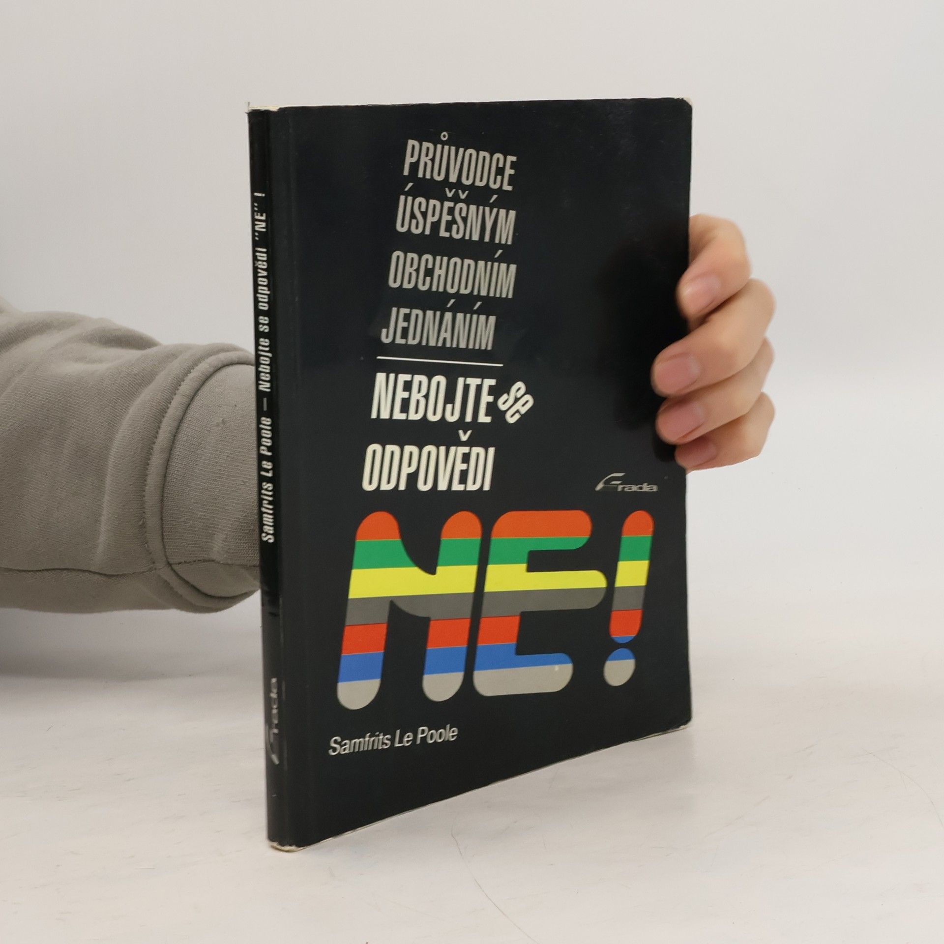 Samfrits Le Poole Nebojte se odpovědi "Ne!"
