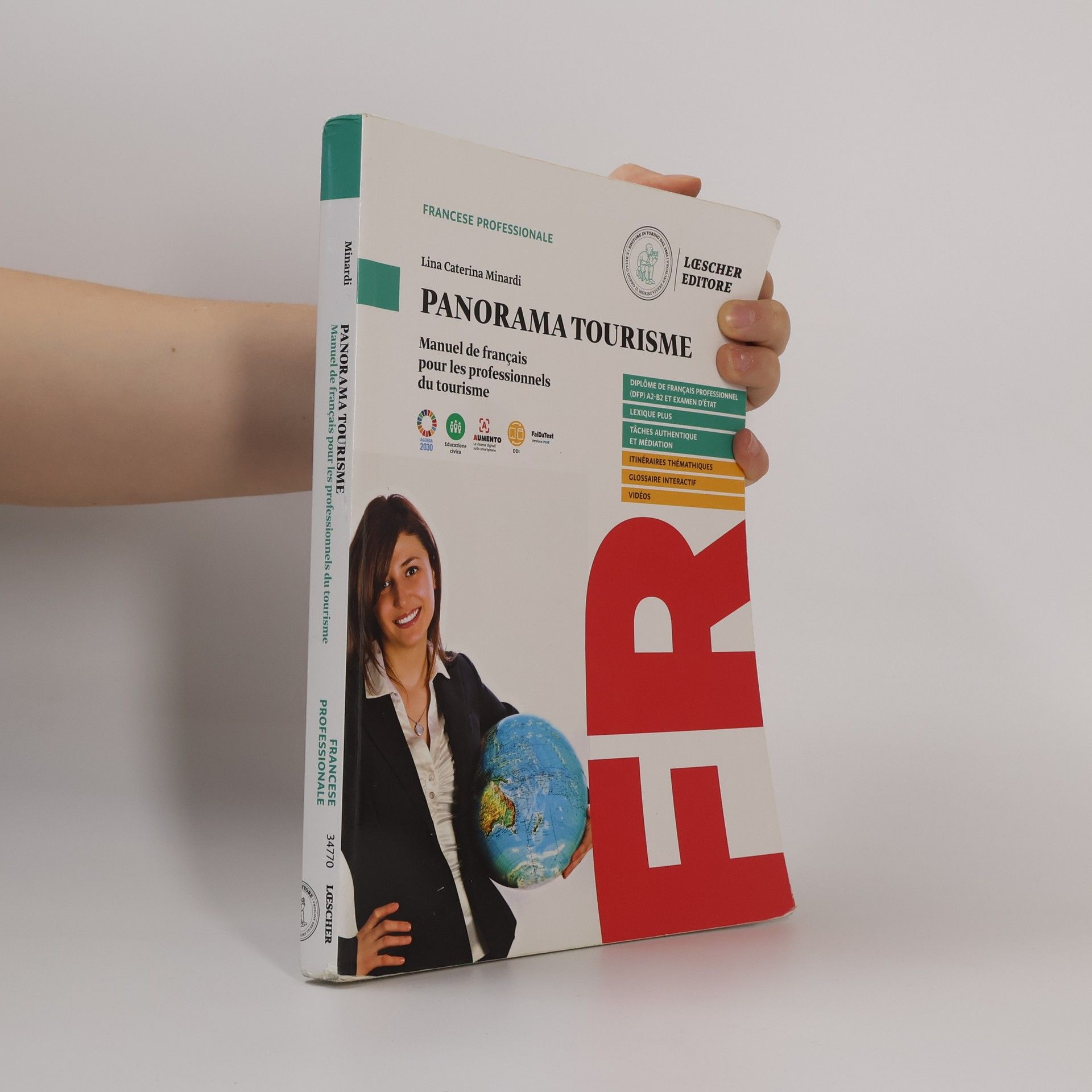Caterina Lina Minardi Panorama tourisme. Manuel de français pour les professionnels du tourisme. Per gli Ist. Tecnici e professionali turistico-alberghieri