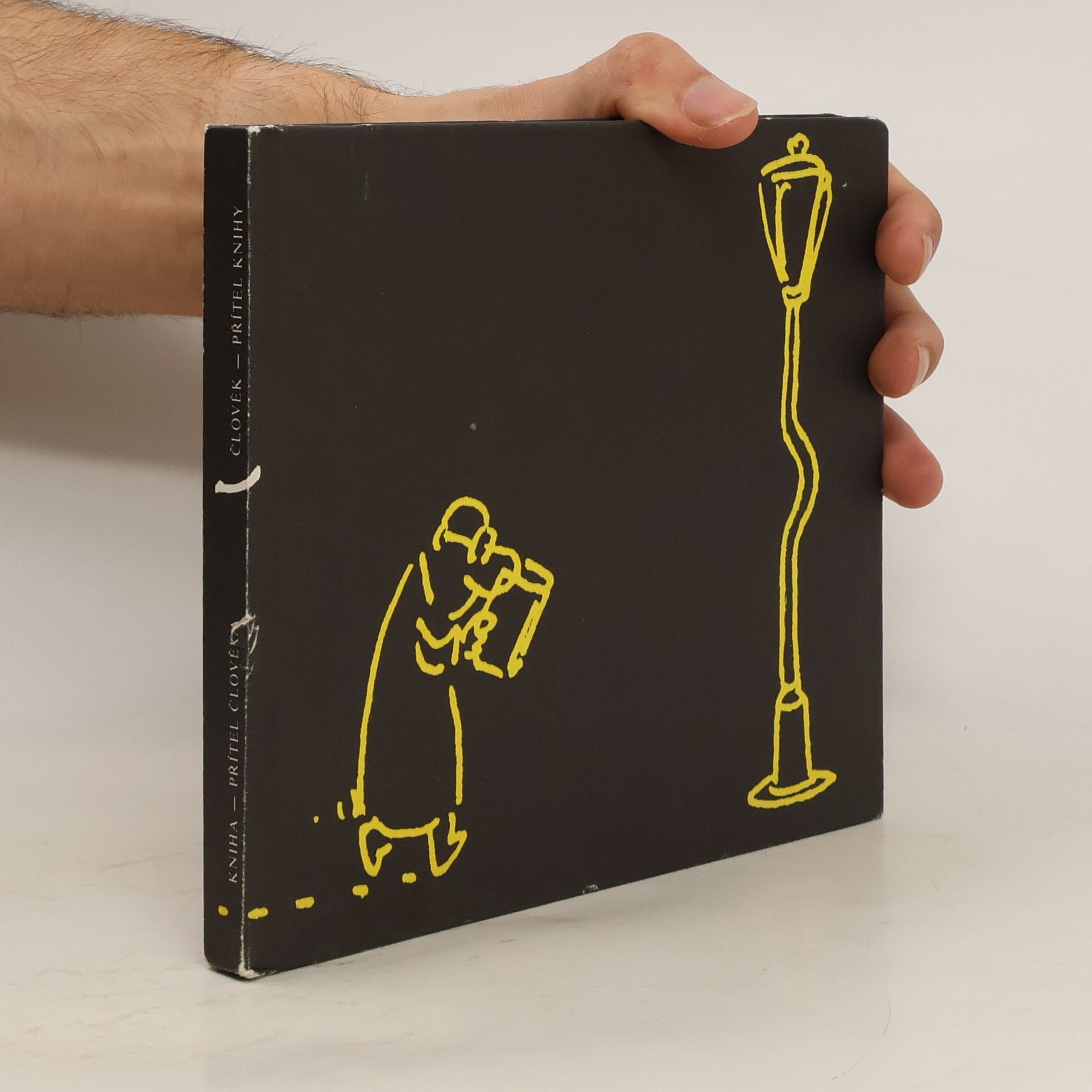 Autorenkollektiv Kniha přítel člověka. Člověk přítel knihy