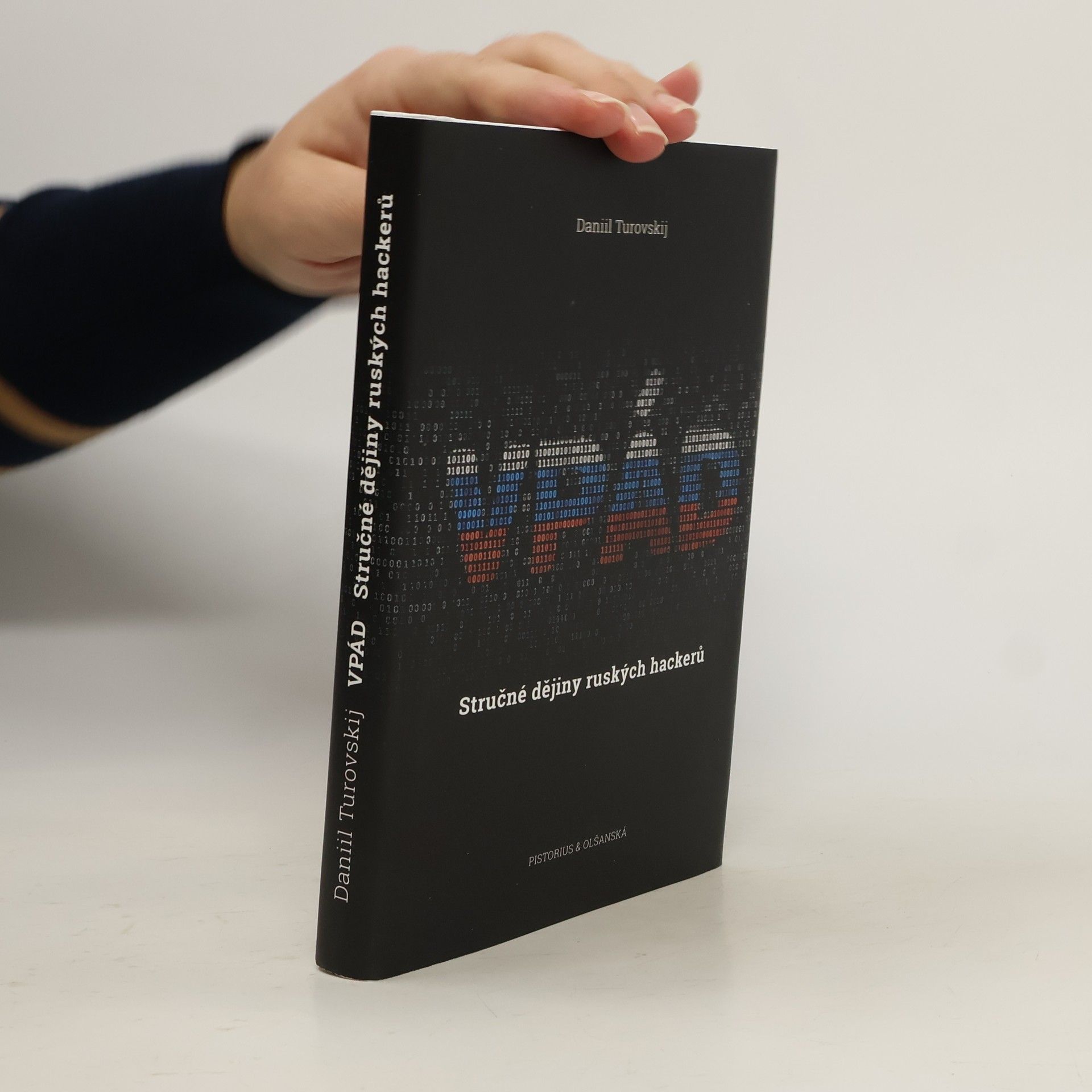 Daniil Turovskij Vpád : stručné dějiny ruských hackerů