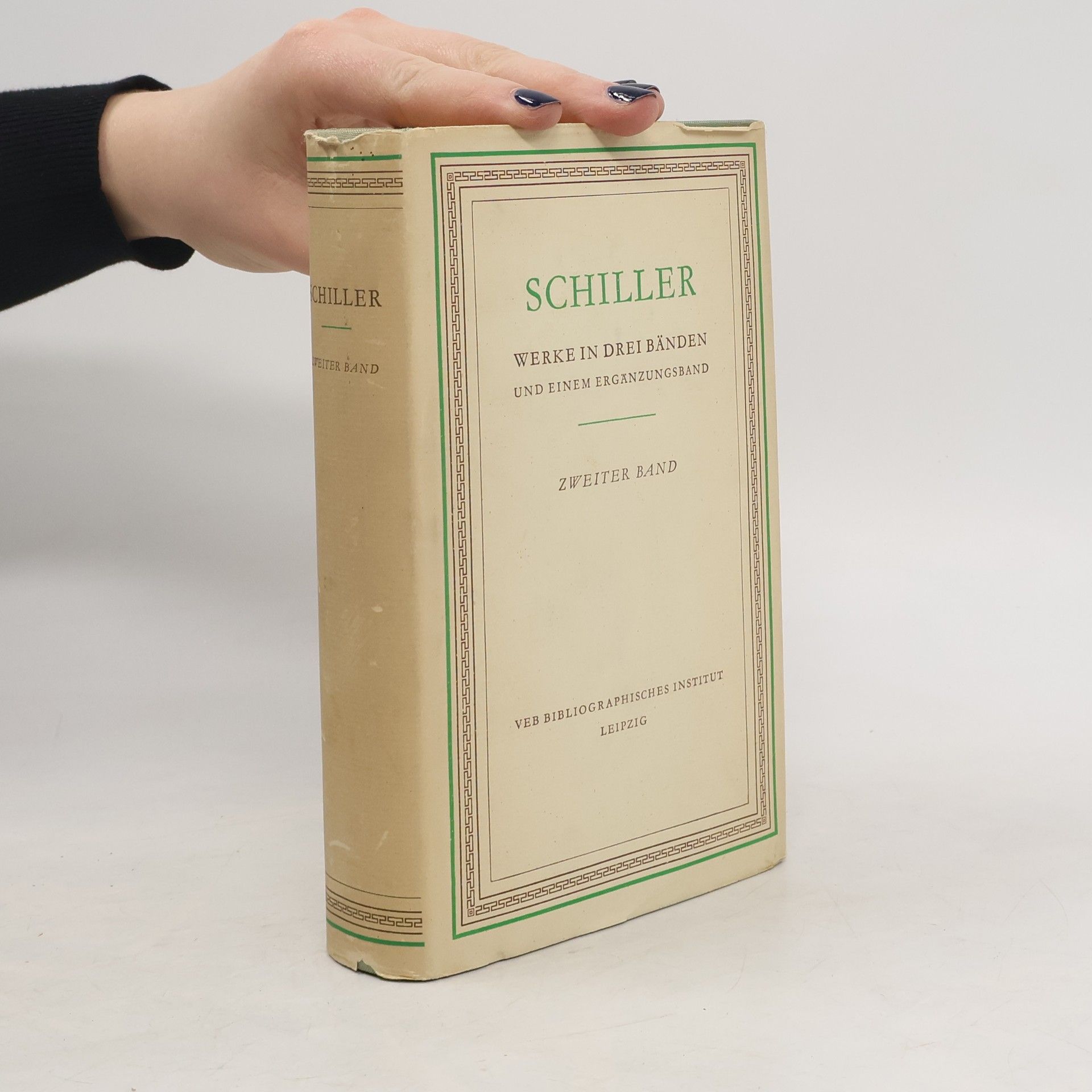 Friedrich Schiller Schiller Werke in drei Bänden. Zweiter Band