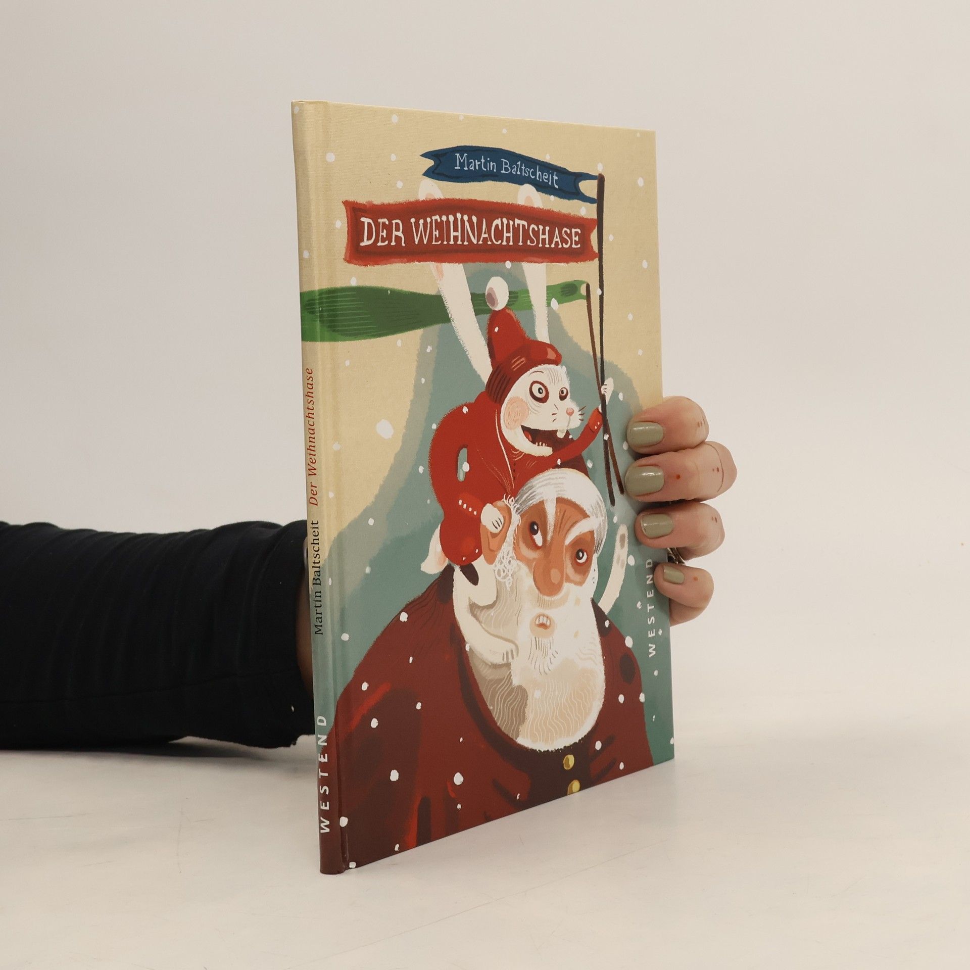 Martin Baltscheit Der Weihnachtshase oder Die letzte Fahrt vom Weihnachtsmann