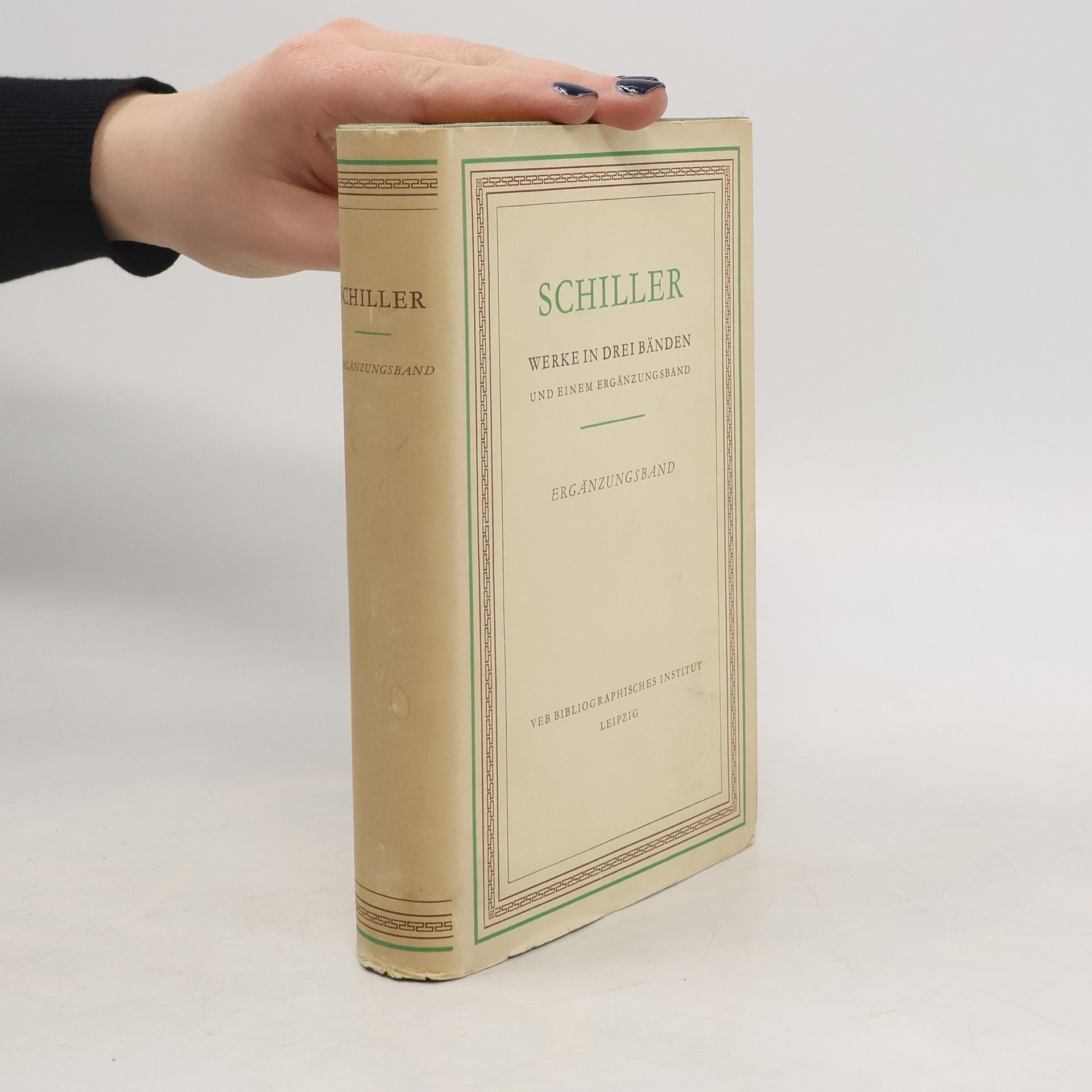 Friedrich Schiller Schiller Werke in drei Bänden. Ergänzungsband