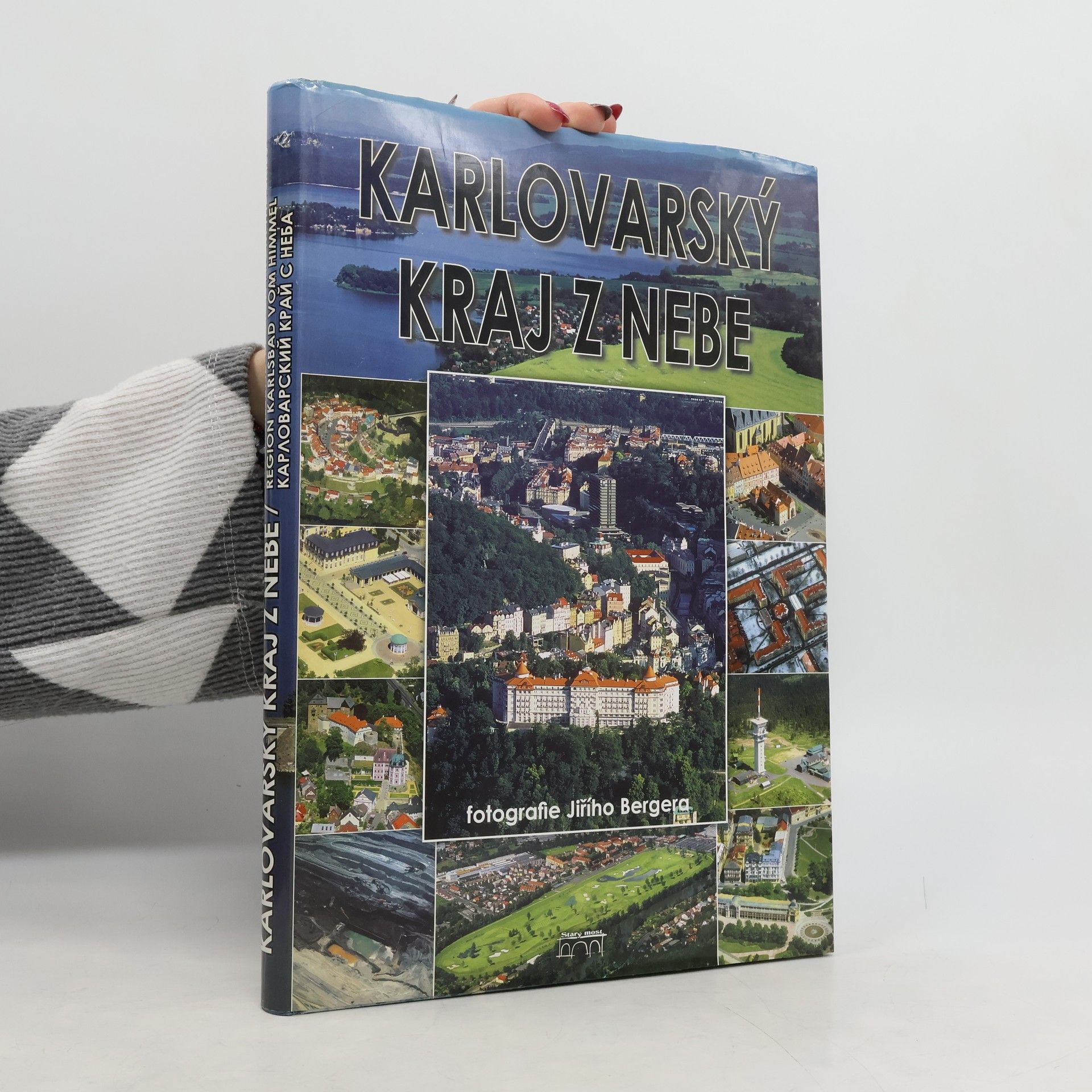 Karlovarský kraj z nebe = The Carlsbad Region from the skies = Region Karlsbad vom Himmel = Karlovarskij kraj s neba