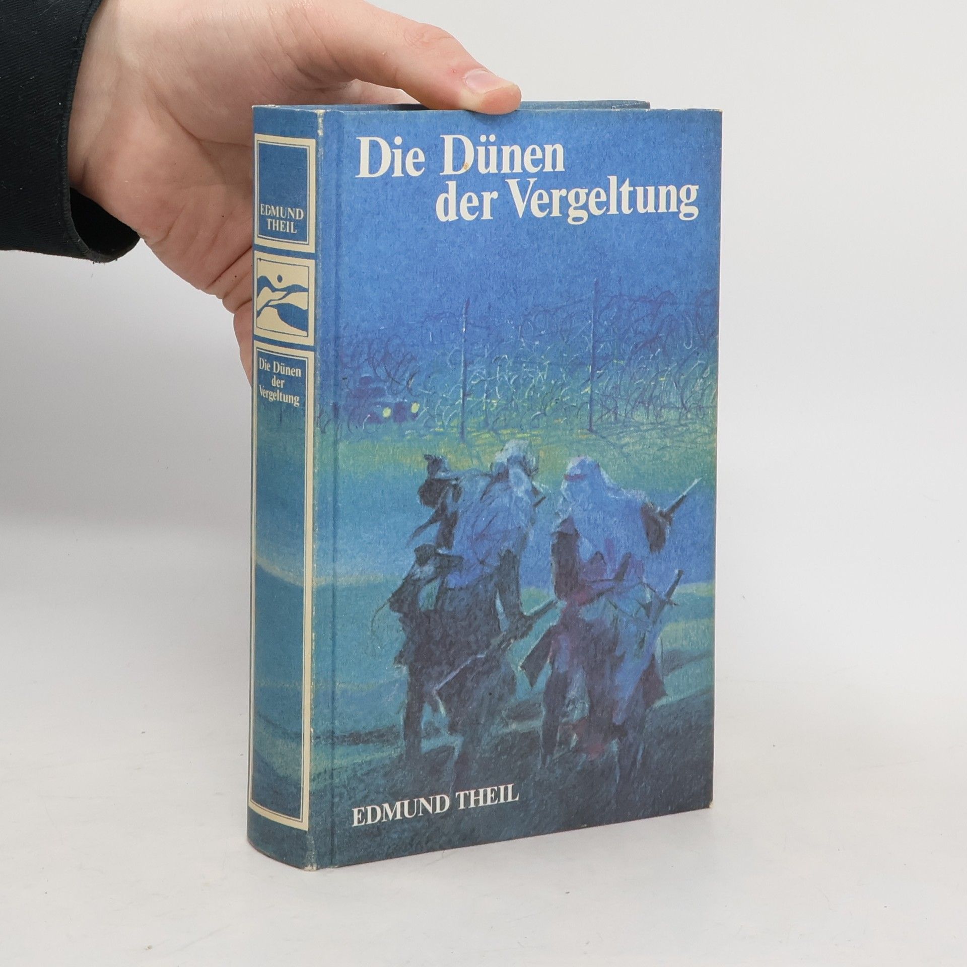 Edmund Theil Die Dünen der Vergeltung