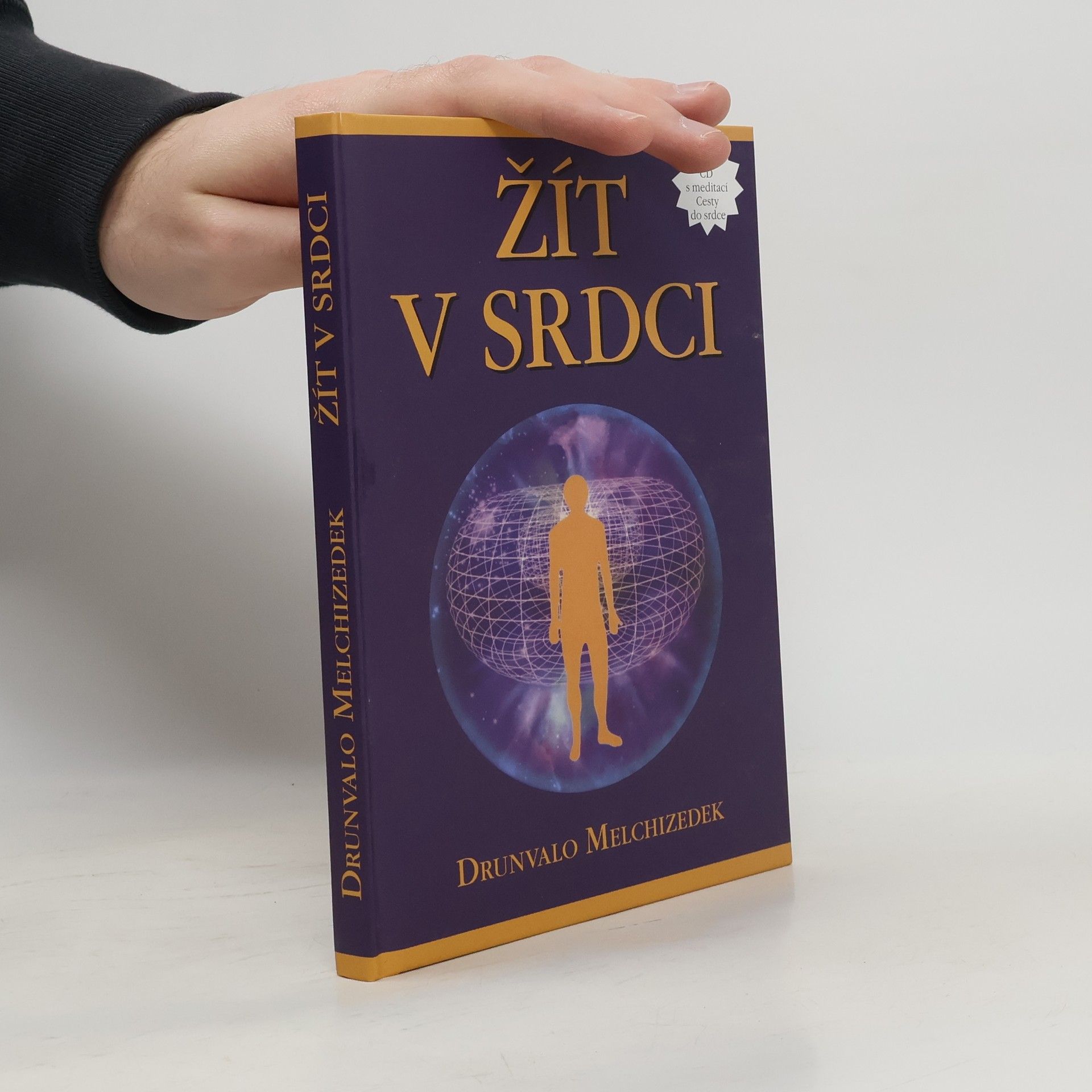 Drunvalo Melchizedek Žít v srdci