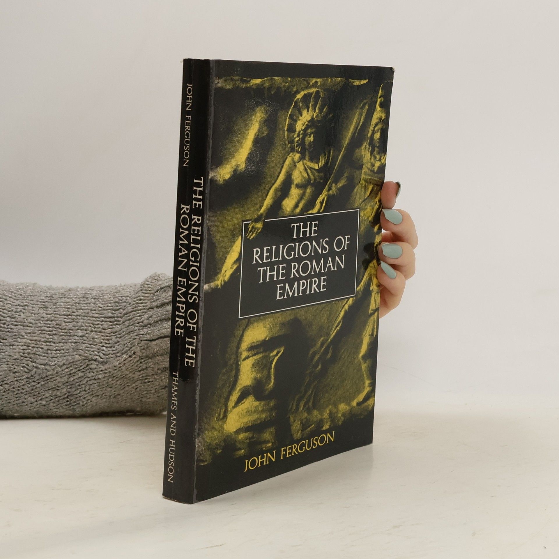 John Ferguson The Religions of the Roman Empire