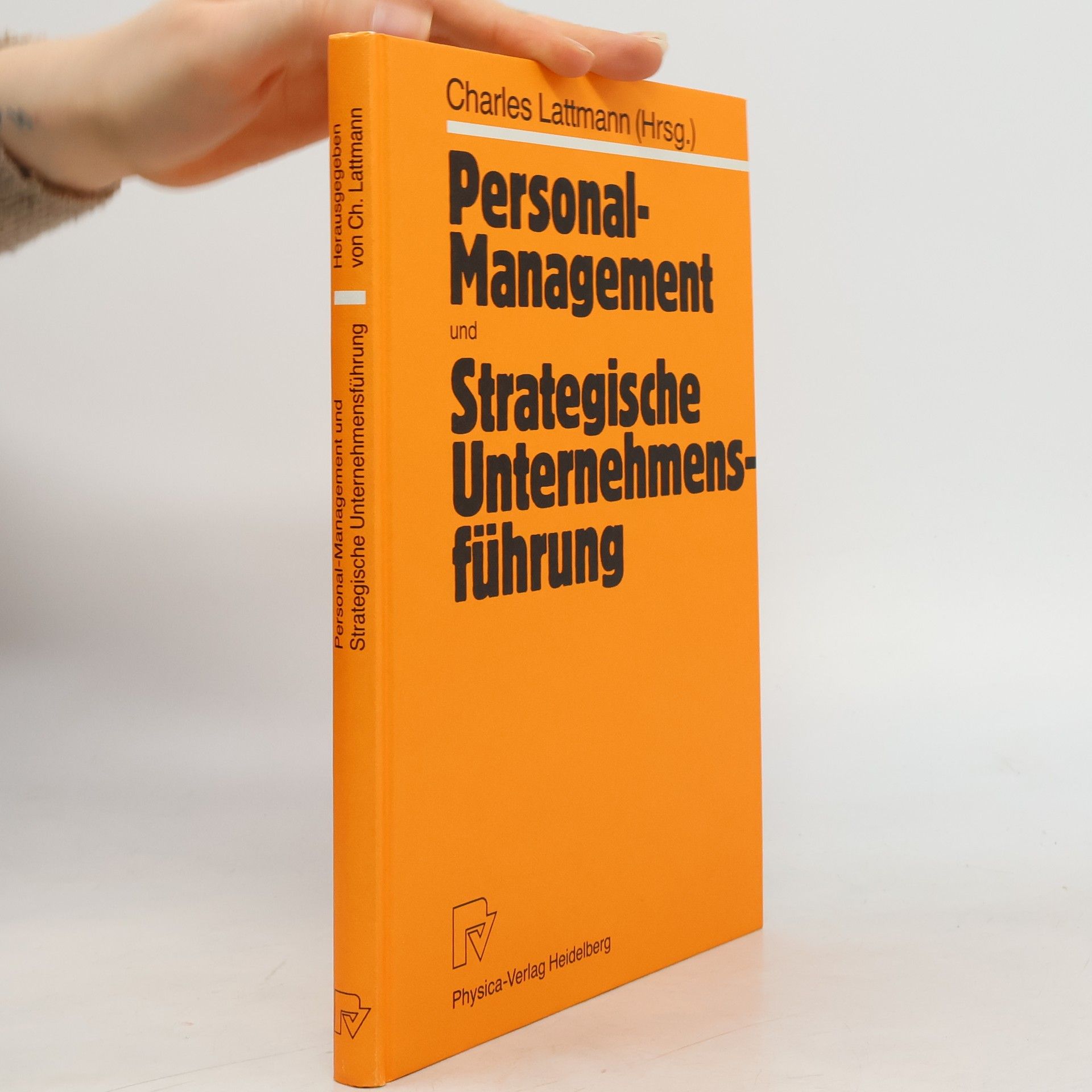 Charles Lattmann Personal-Management und strategische Unternehmensführung