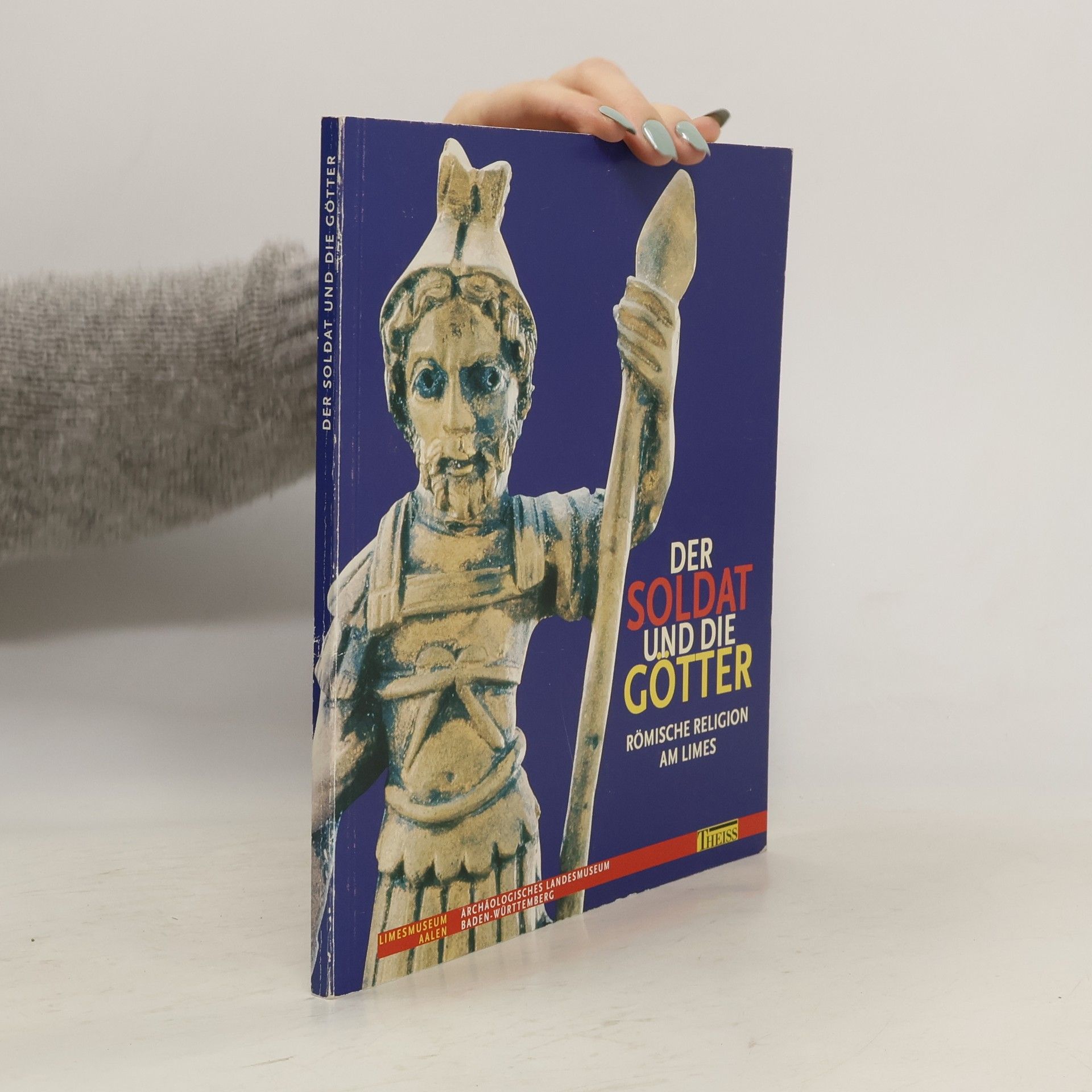 Martin Kemkes Der Soldat und die Götter