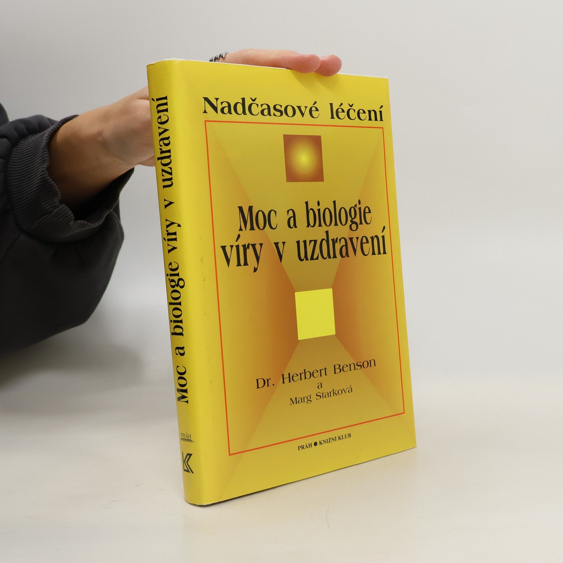 Moc a biologie víry v uzdravení