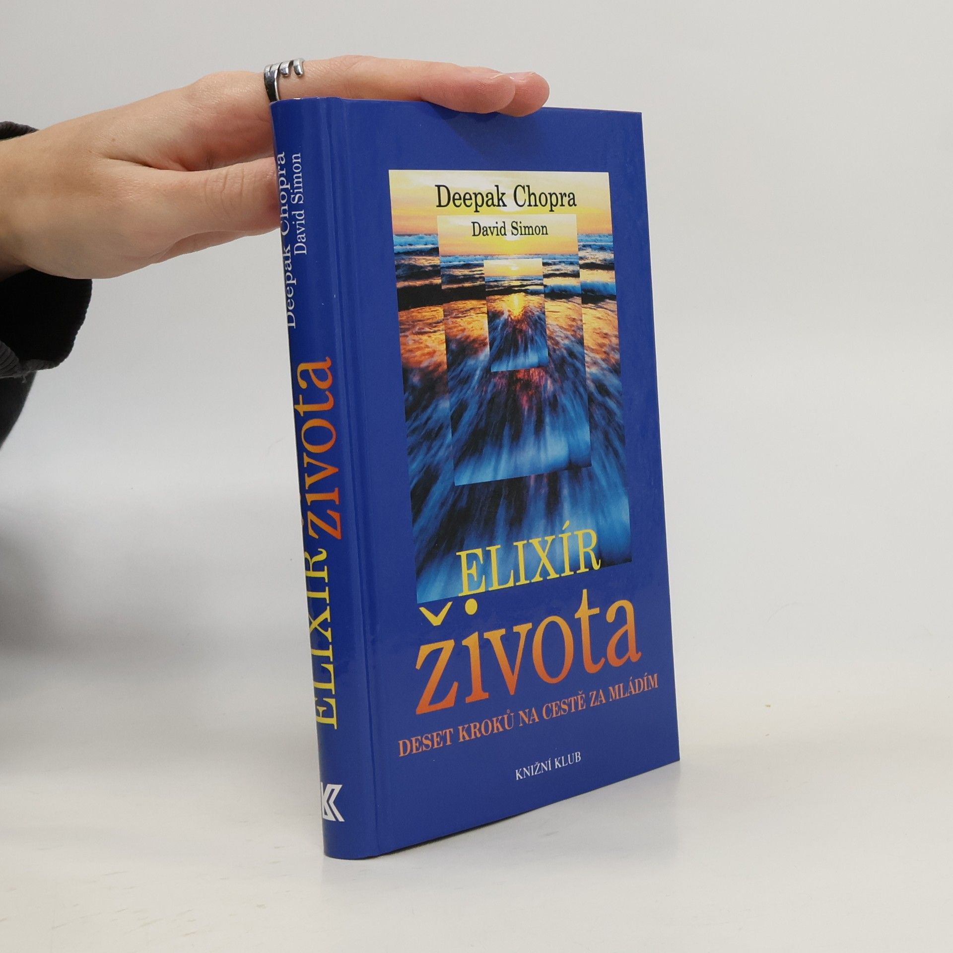 Elixír života : deset kroků na cestě za mládím