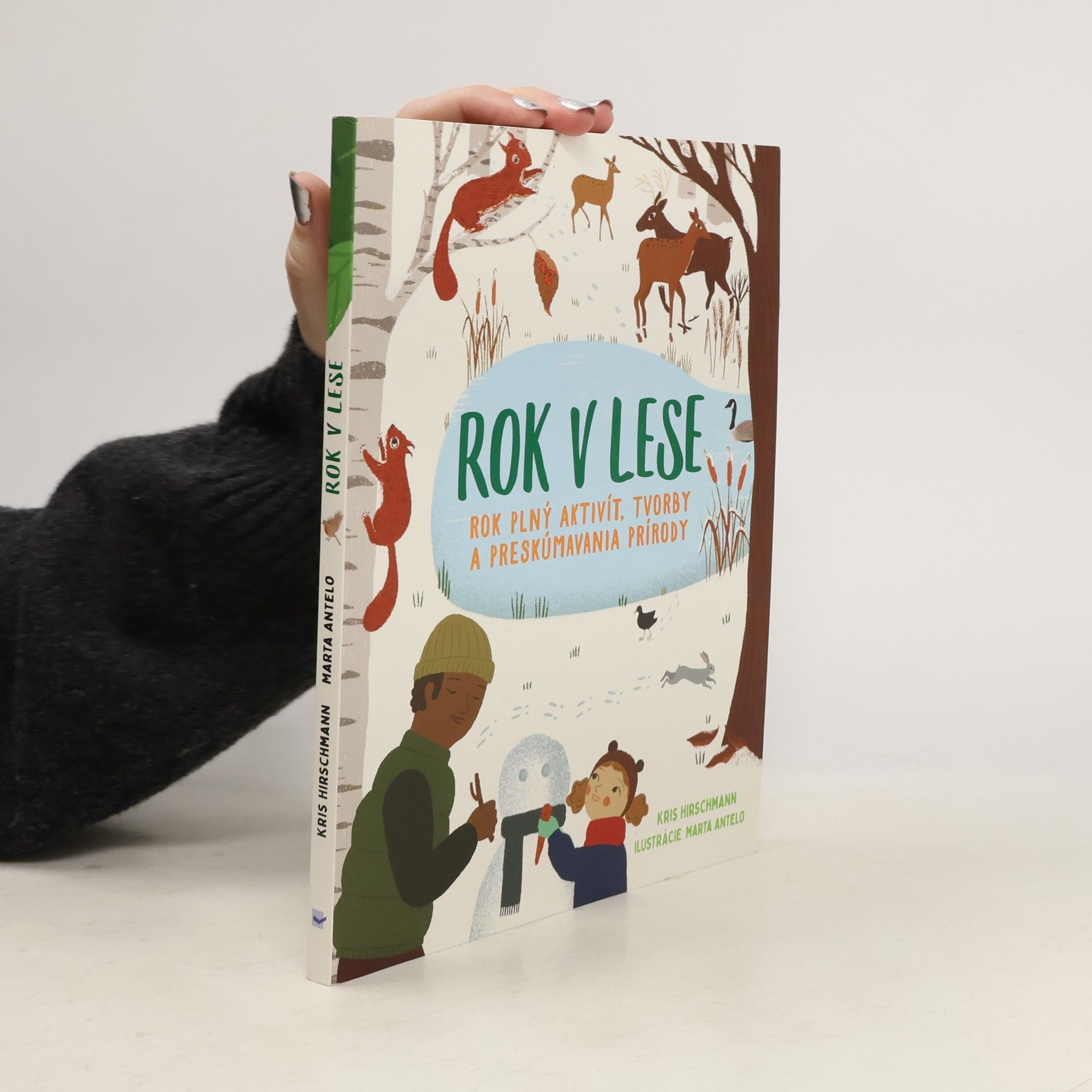 Rok v lese: Rok plný aktivít, tvorby a preskúmavania prírody