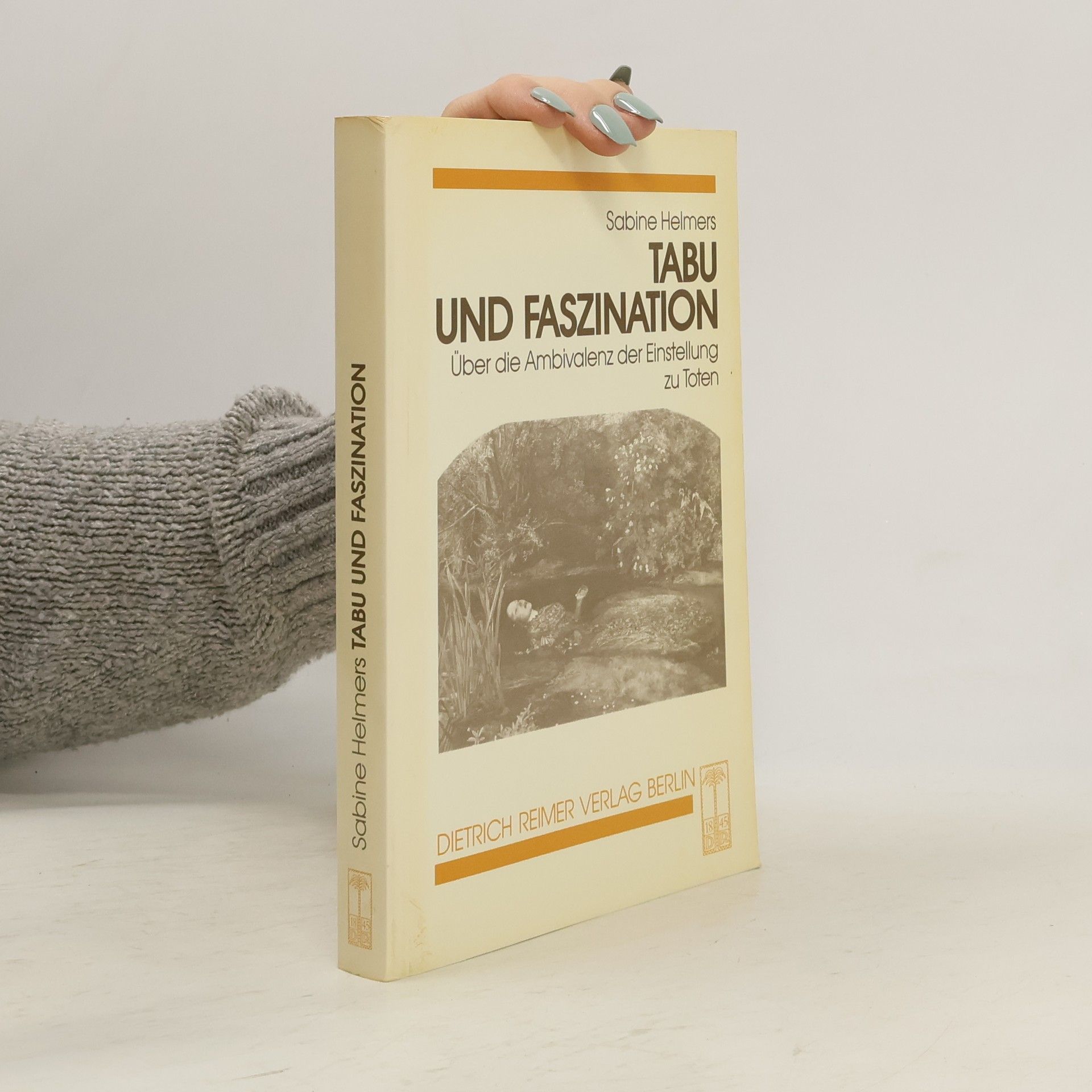 Sabine Helmers Tabu und Faszination