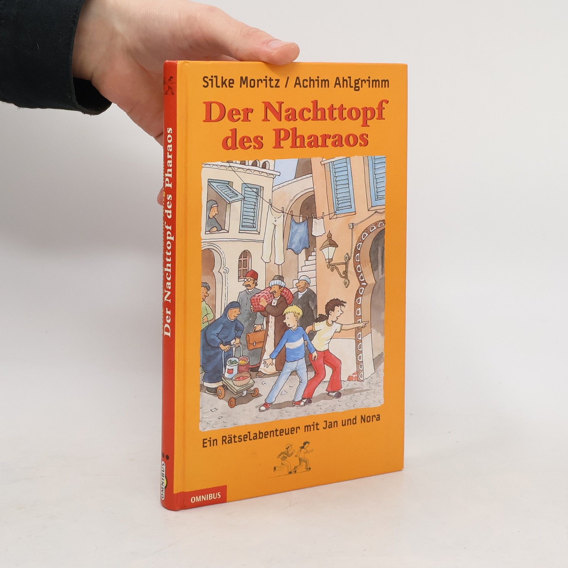 Silke Moritz Der Nachttopf des Pharaos