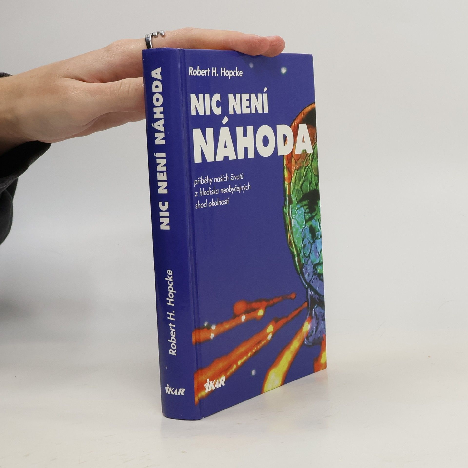 Nic není náhoda. Příběhy našich životů z hlediska neobyčejných shod okolností