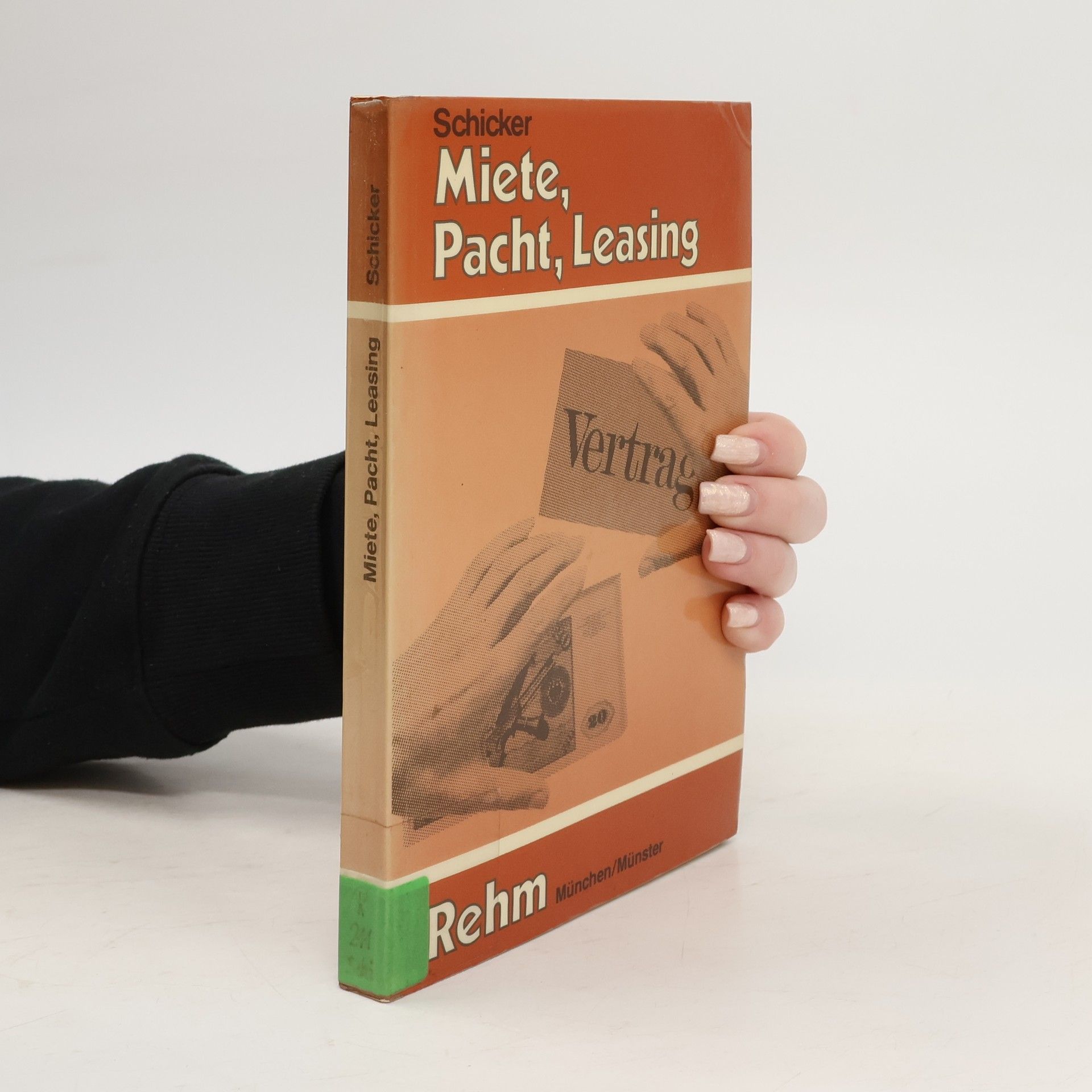 Miete, Pacht, Leasing