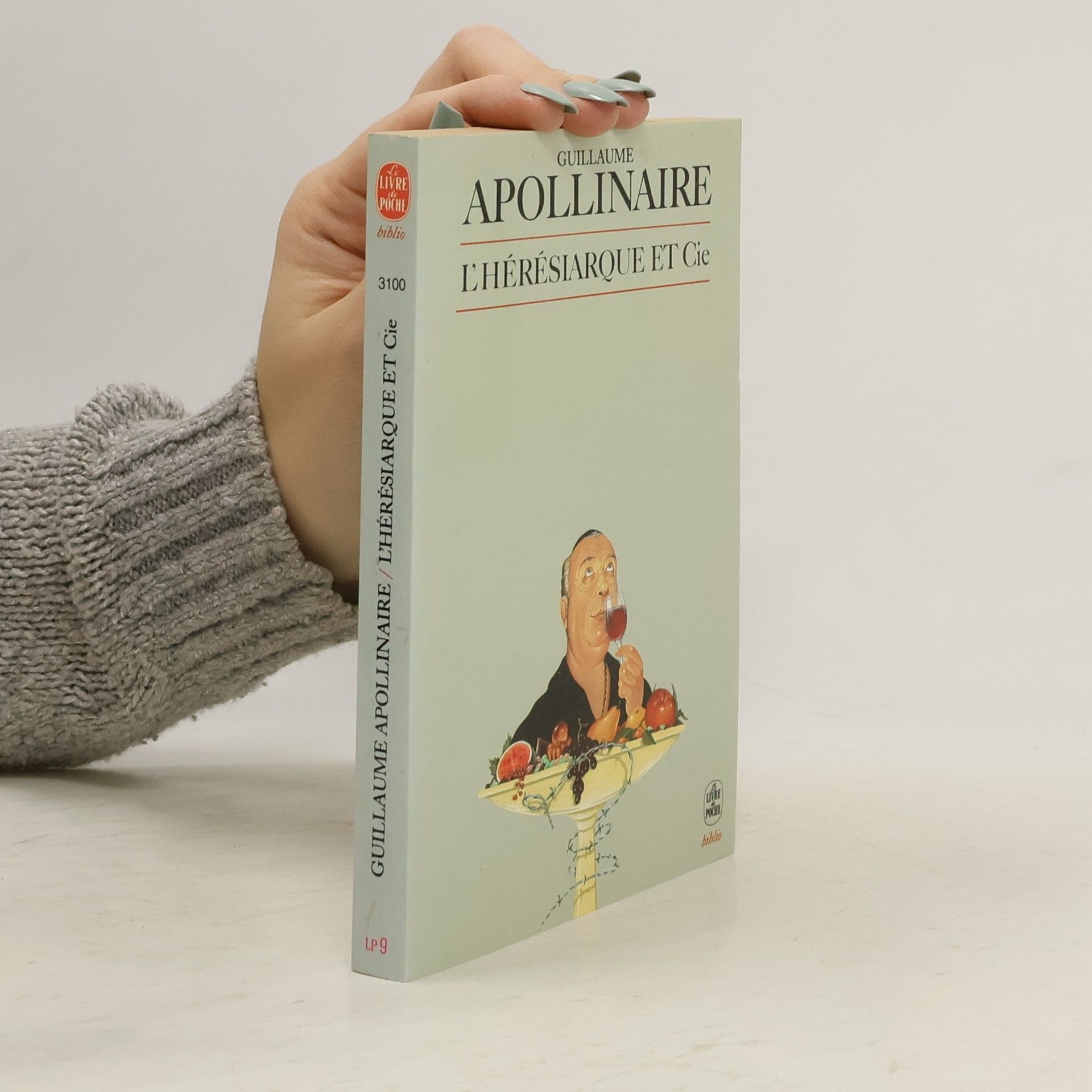 Guillaume Apollinaire L'Heresiarque Et Cie