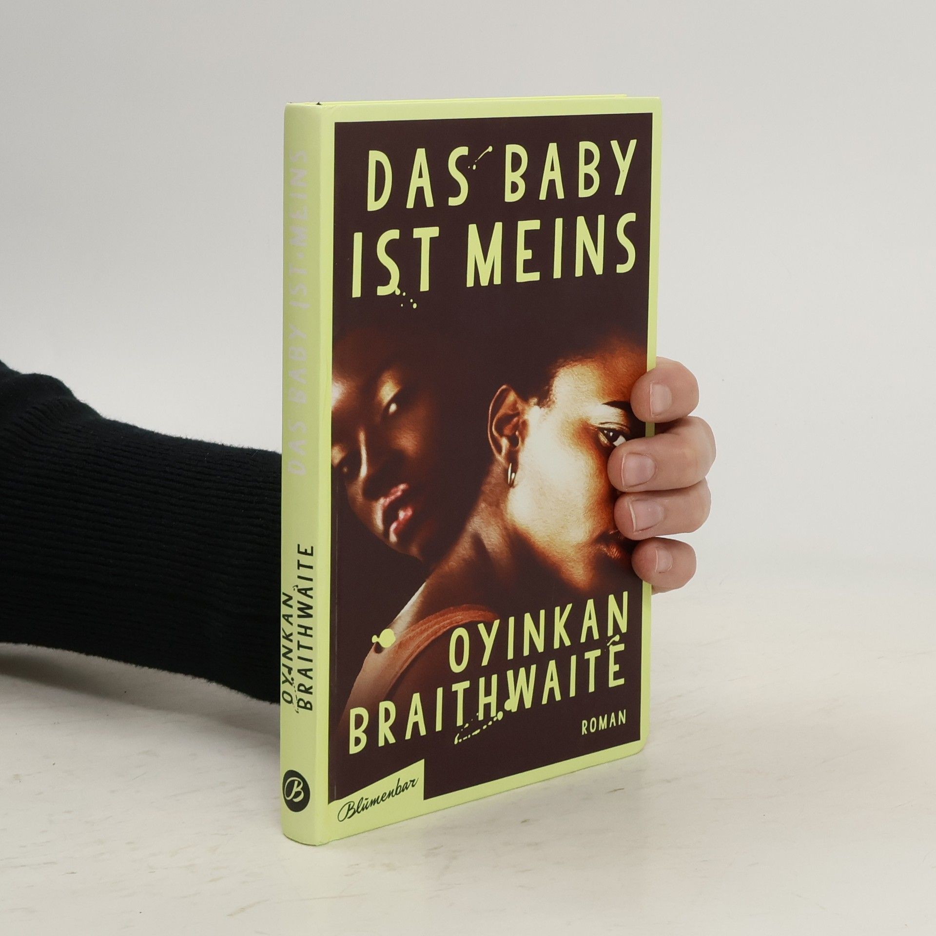 Oyinkan Braithwaite Das Baby ist meins