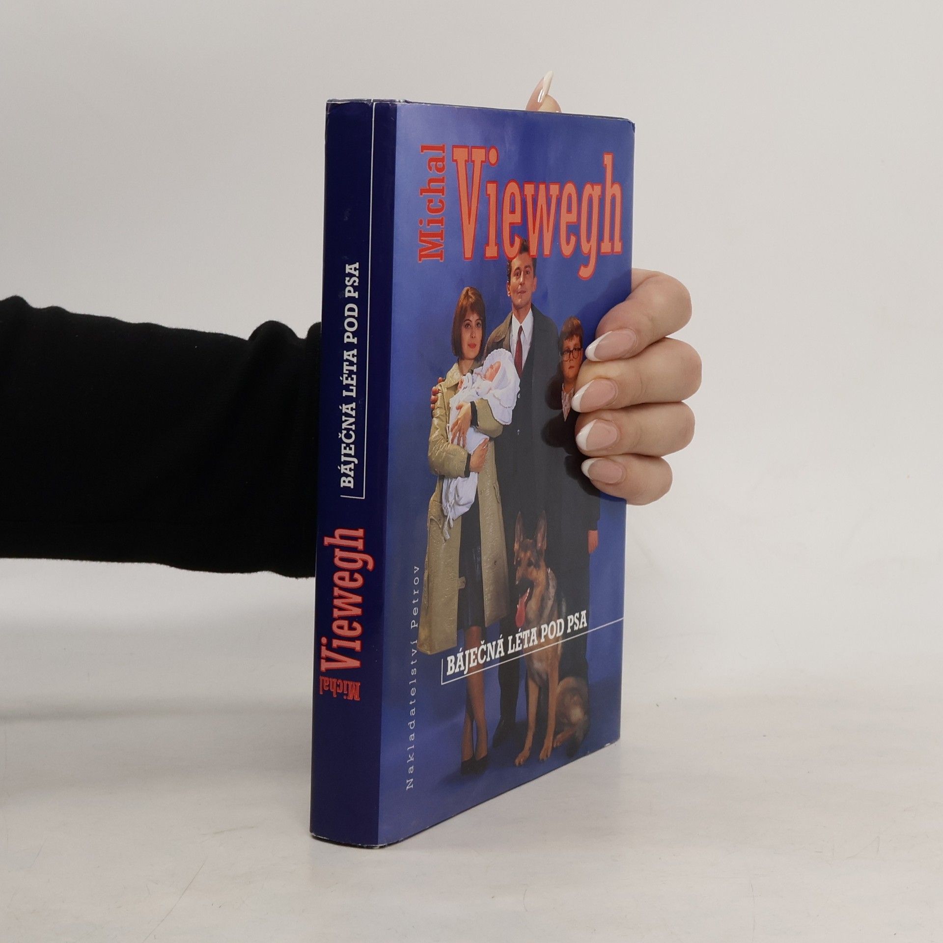 Michal Viewegh Báječná léta pod psa