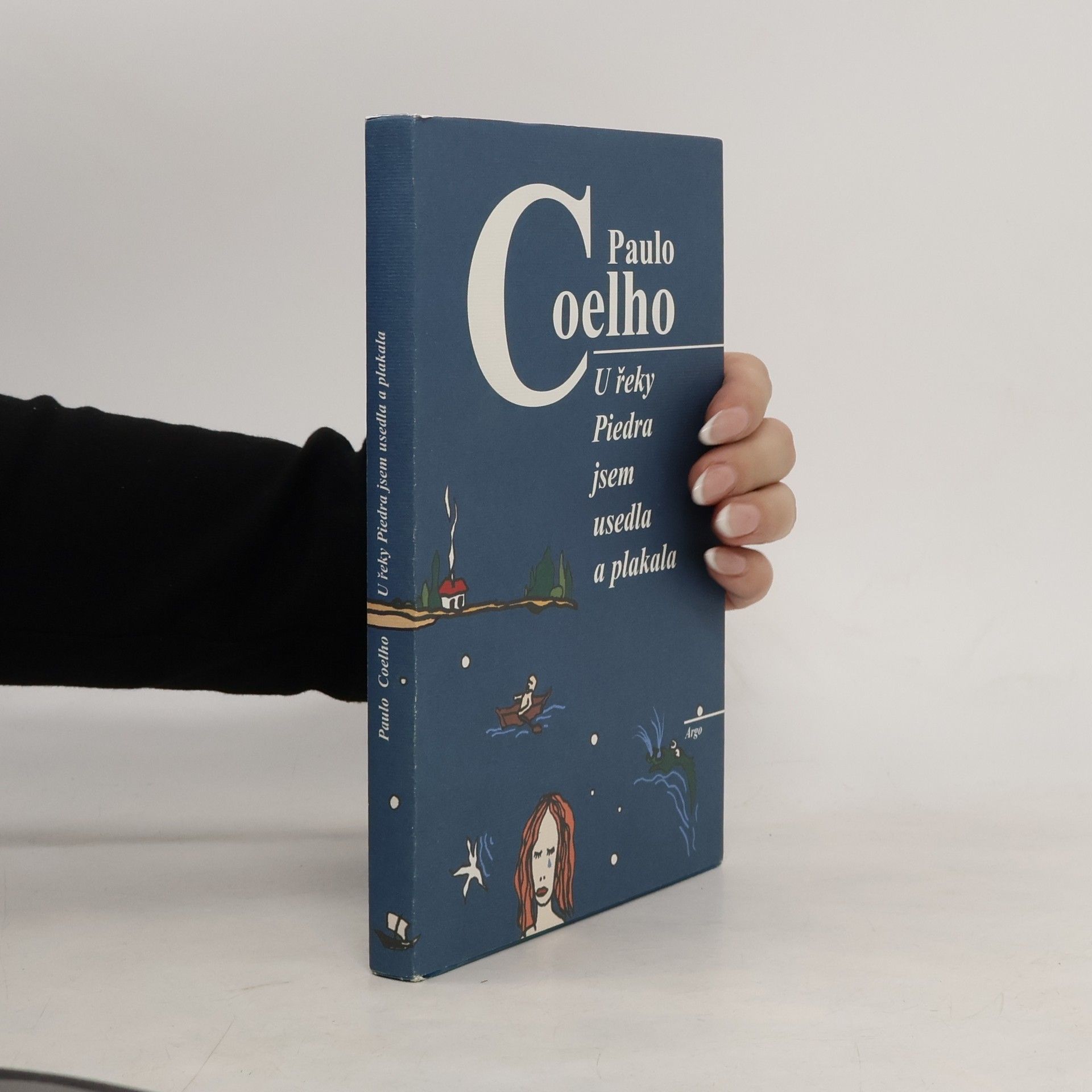 Paulo Coelho U řeky Piedra jsem usedla a plakala