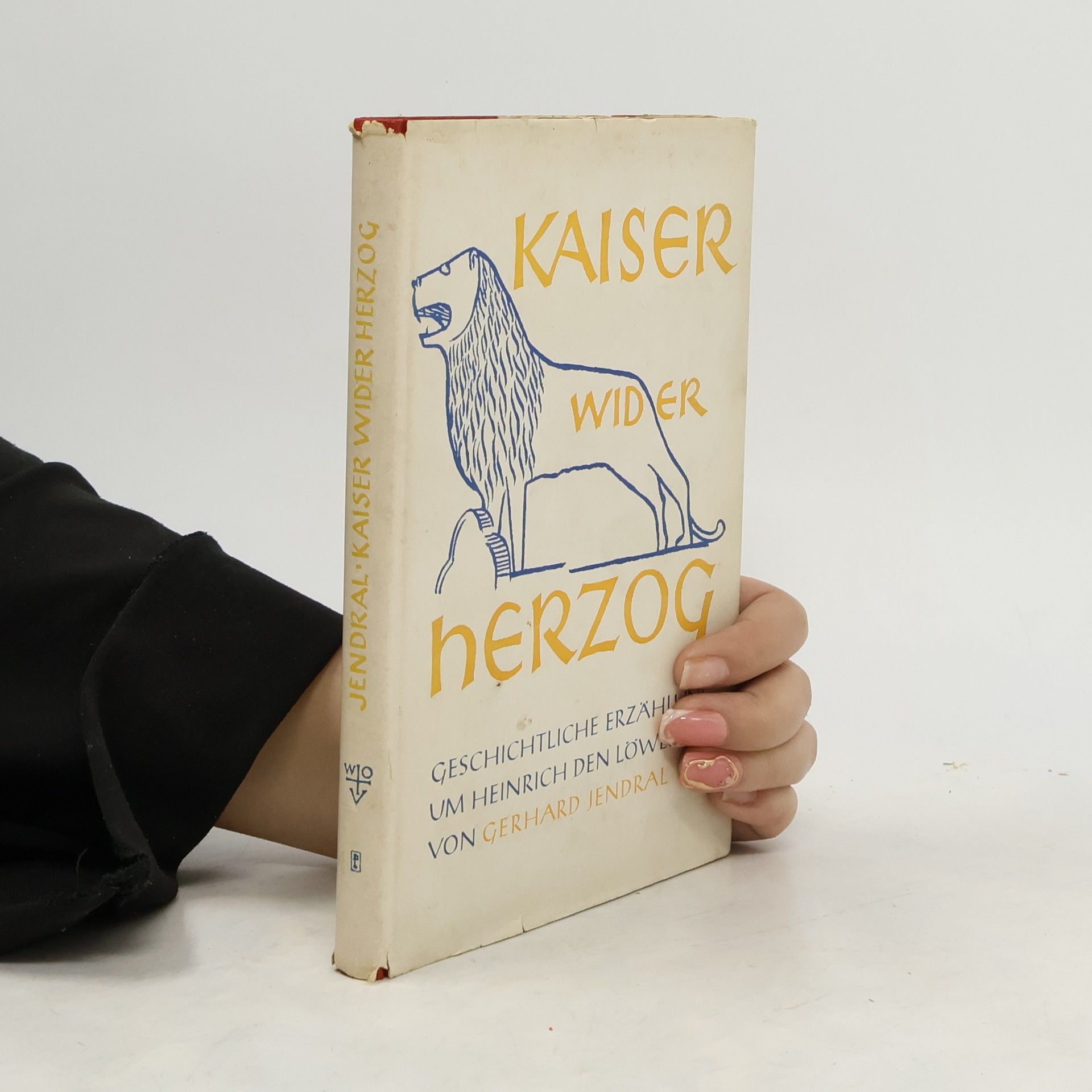 Gerhard Jendral Kaiser wider Herzog