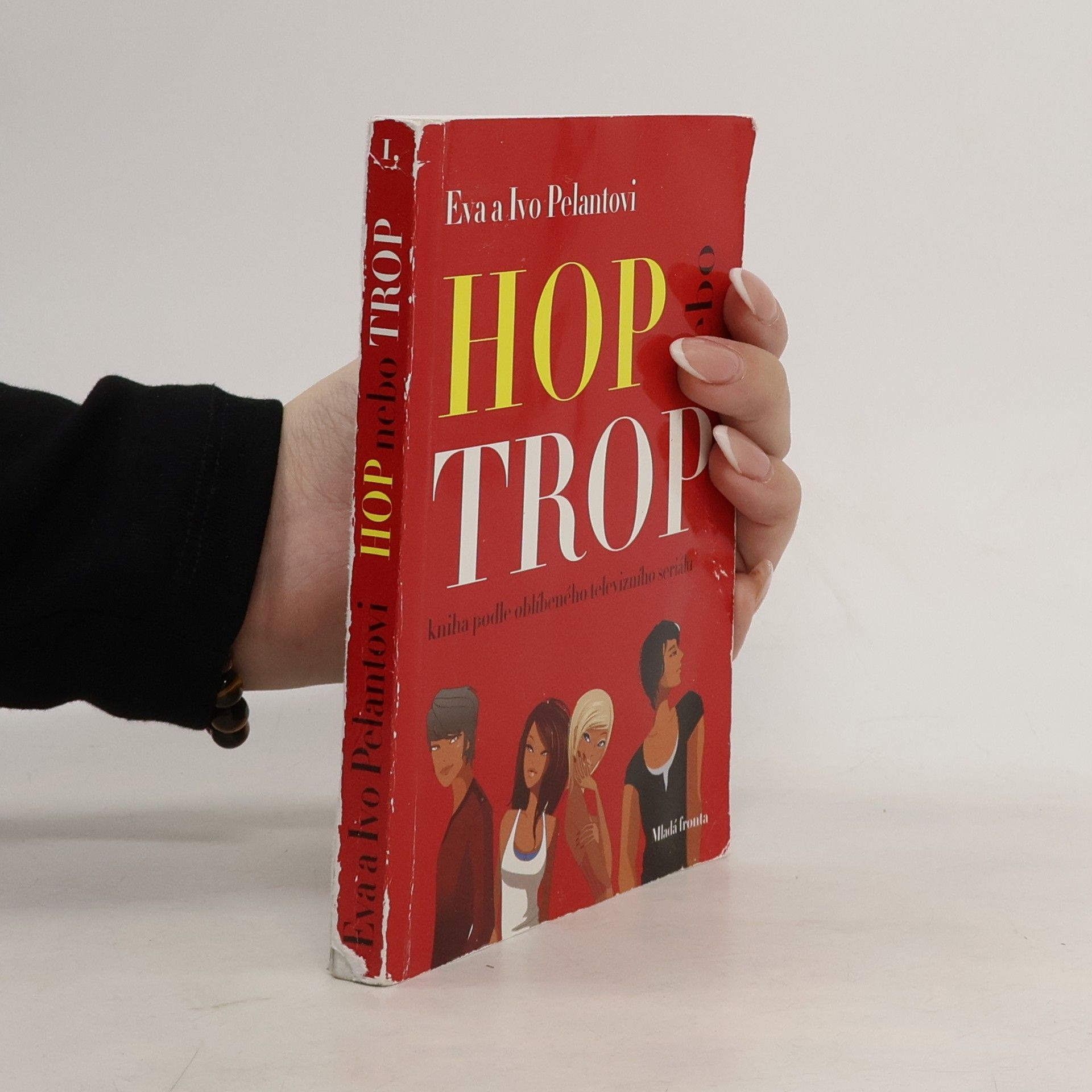 Eva Pelantová Hop nebo trop