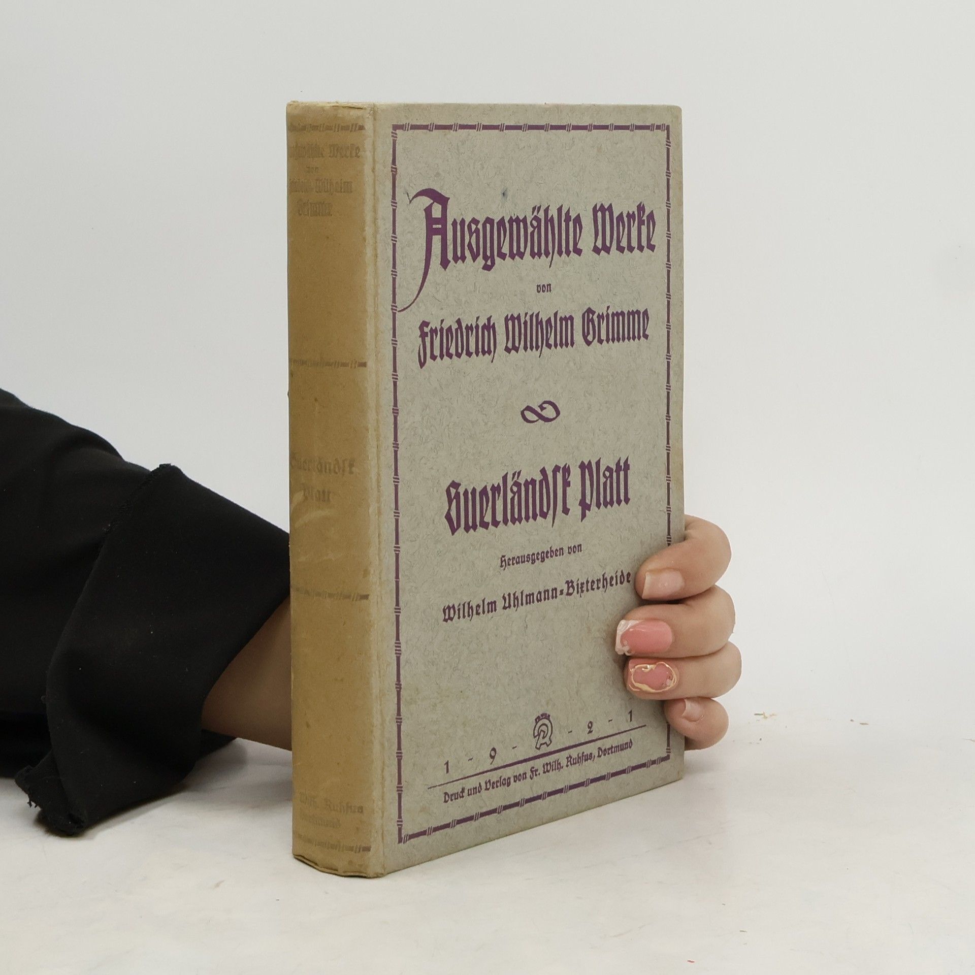 Friedrich Wilhelm Grimme Ausgewählte Werke. Suerländsk Platt